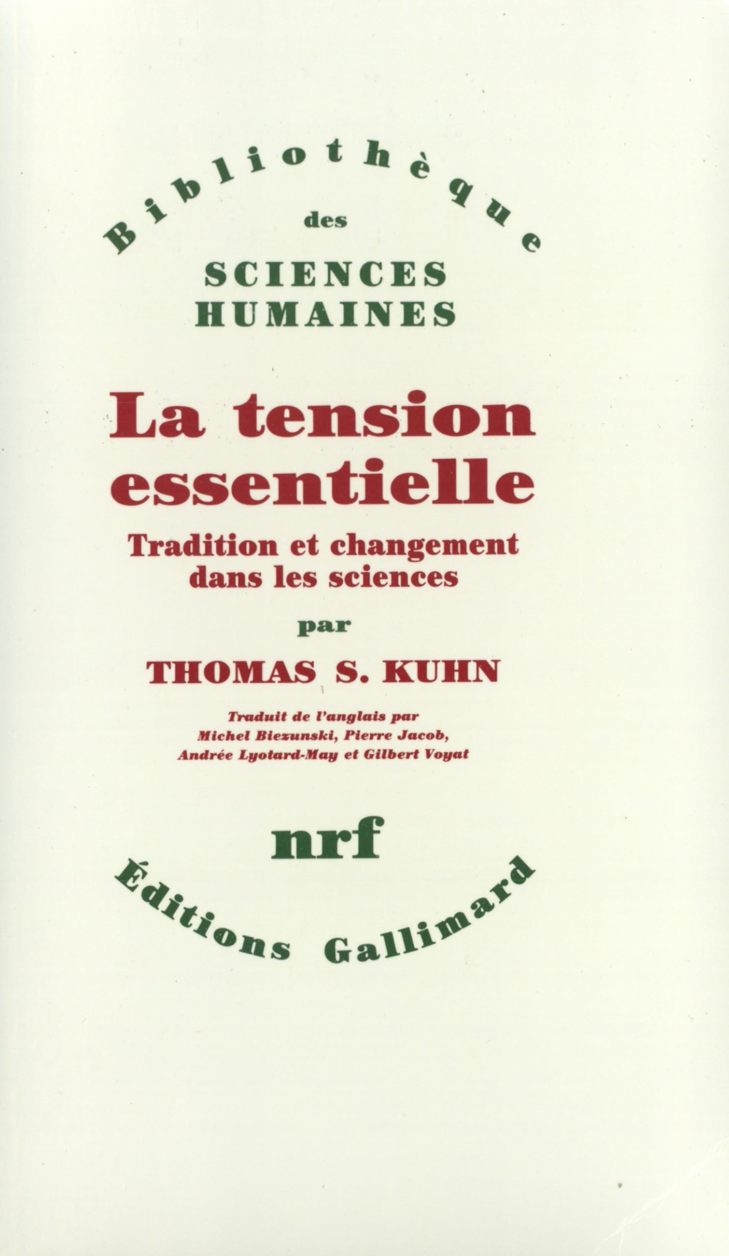 La tension essentielle: Tradition et changement dans les sciences book