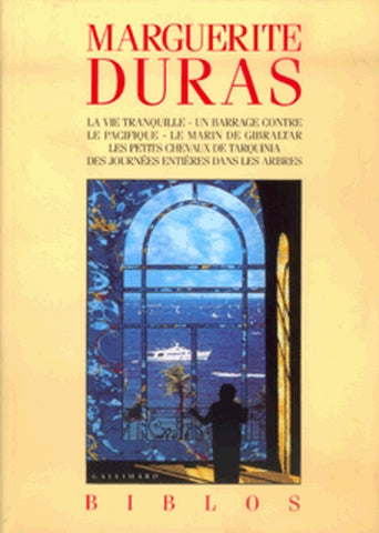 La vie tranquille. Un barrage contre le Pacifique. Le marin de Gibraltar Contemporary literature