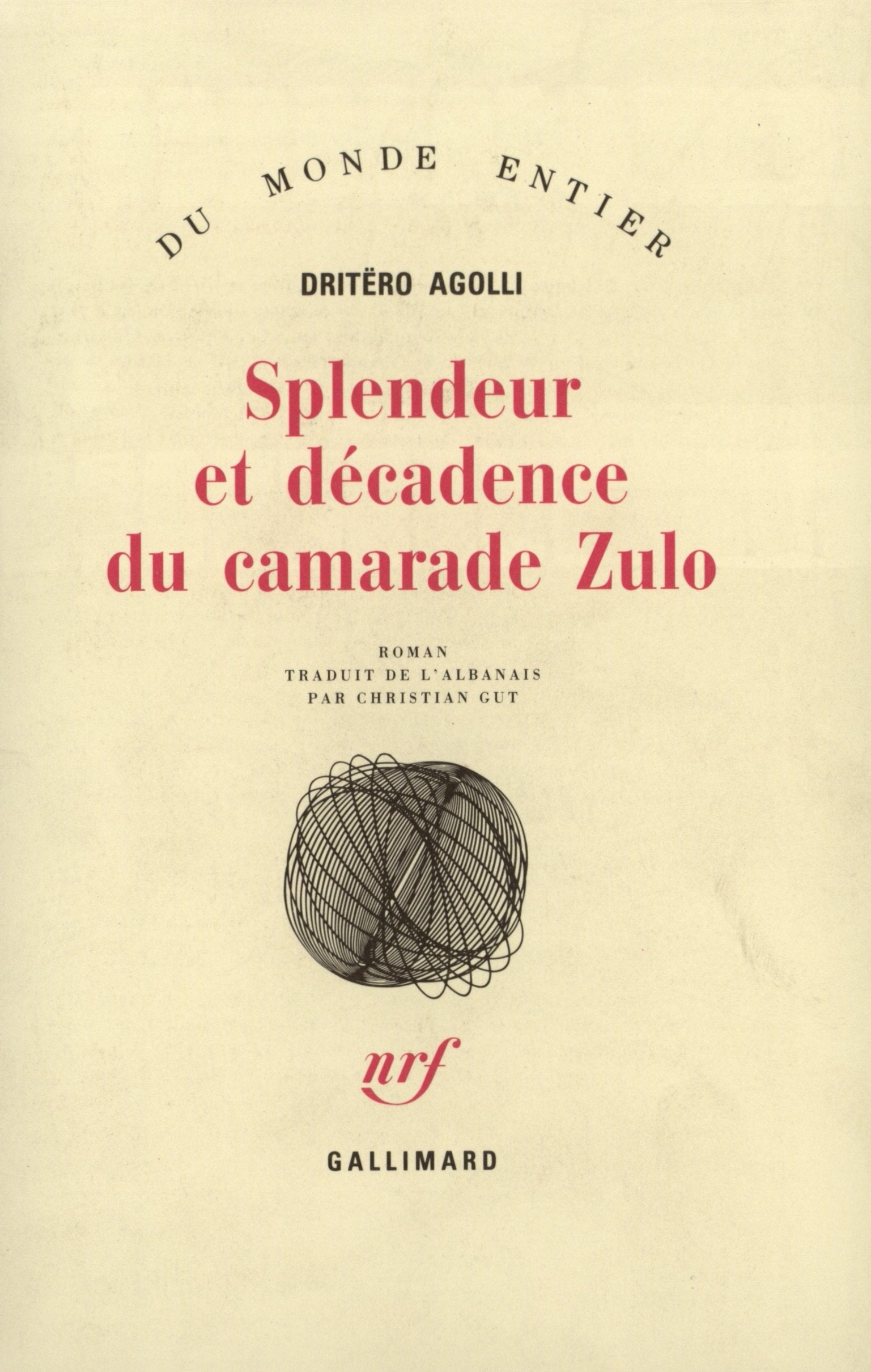 Splendeur et décadence du camarade Zulo book
