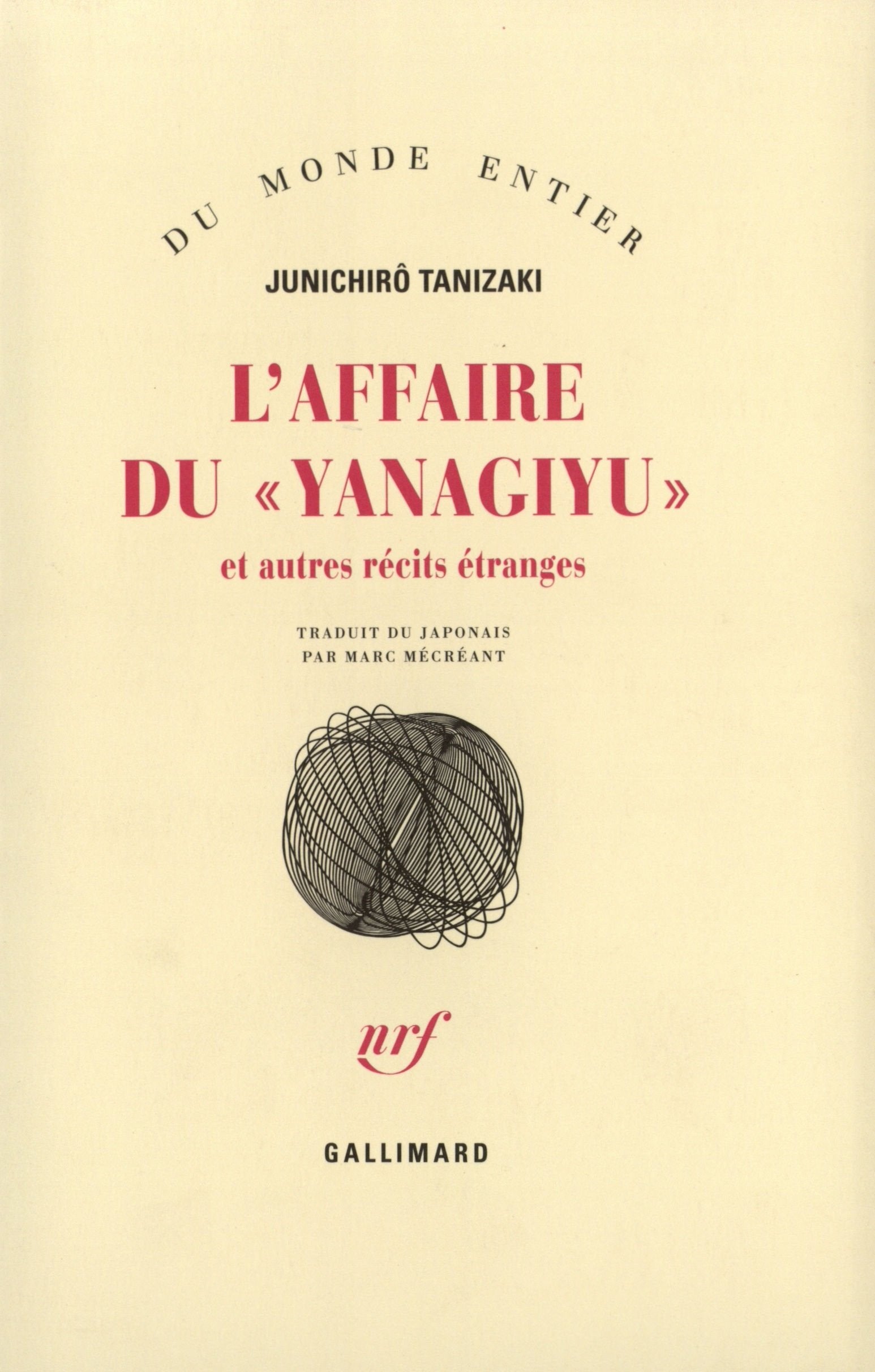 L'Affaire du "Yanagiyu" et autres récits étranges Contemporary literature