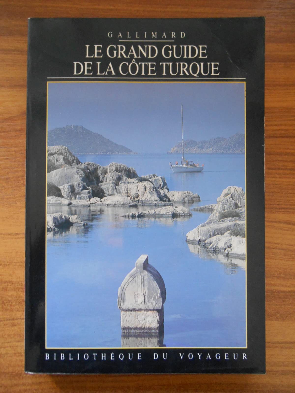 Le Grand Guide de la côte turque 1992 book