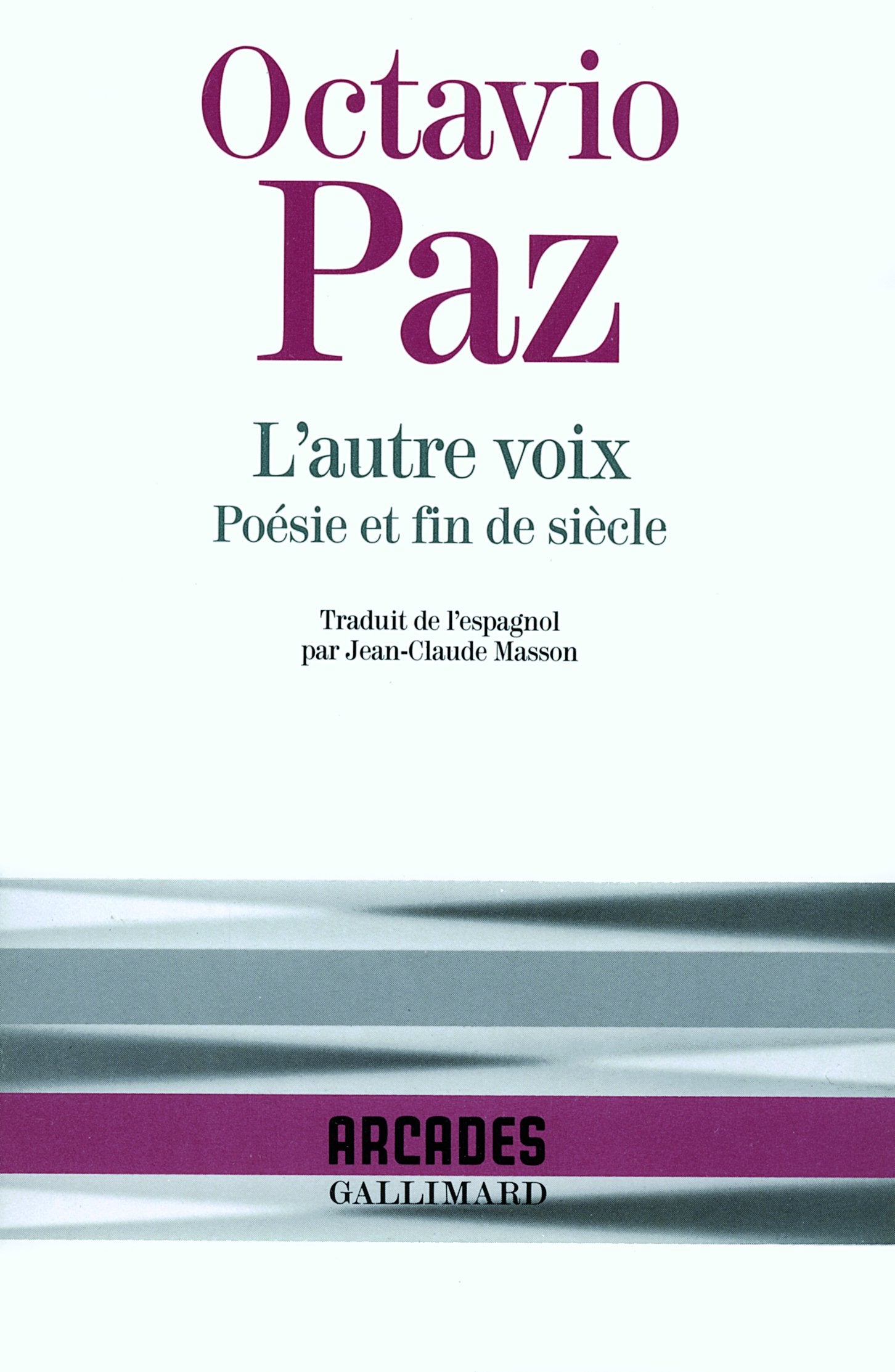 L'Autre voix: Poésie et fin de siècle Essays & Short Stories
