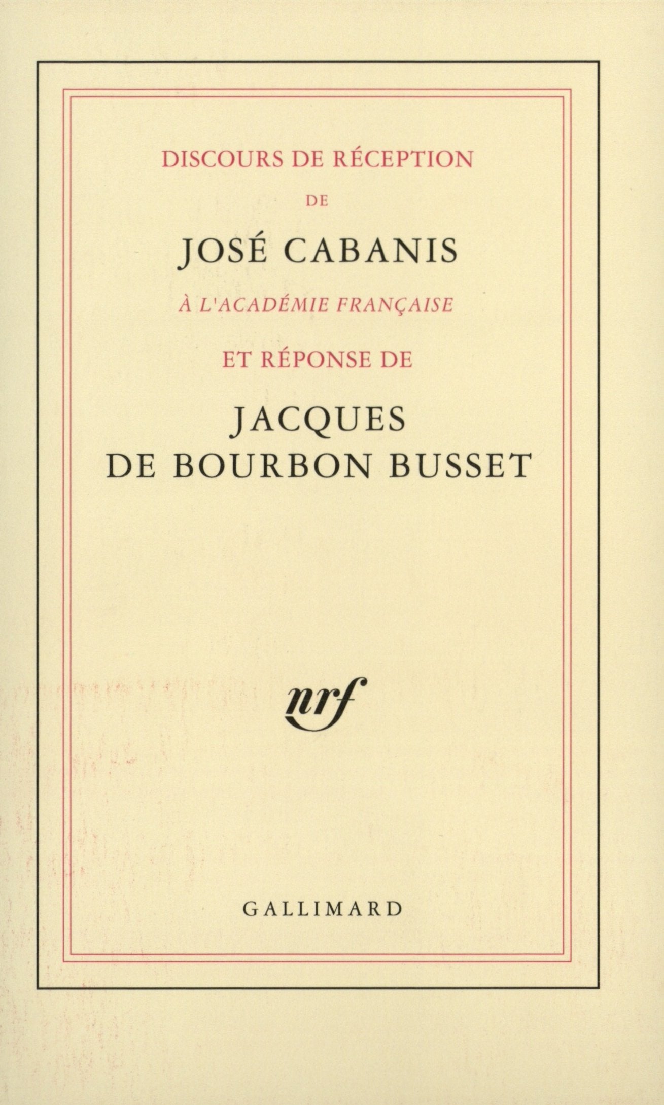 Discours de réception à l'Académie française et réponse de Jacques de Bourbon Busset book