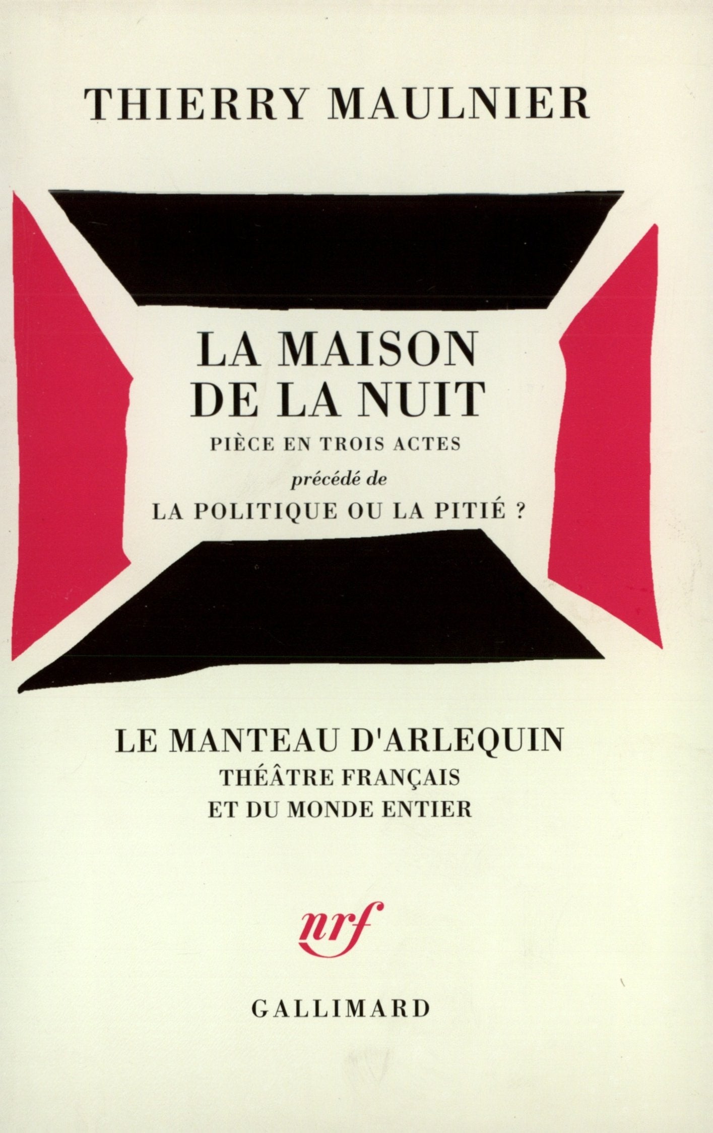 La Maison De La Nuit: Pièce en 3 actes... Drama