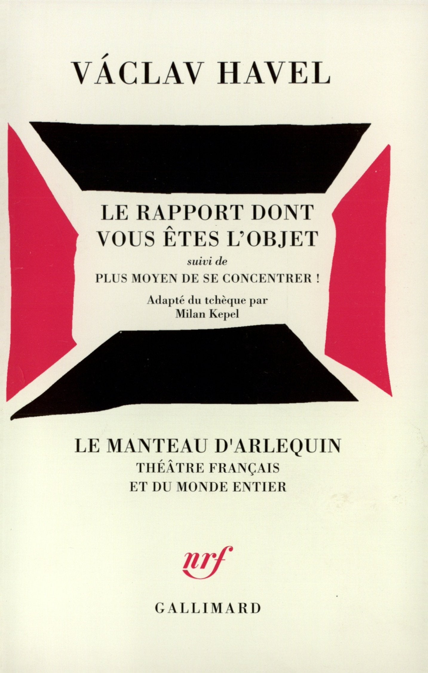 Le Rapport dont vous êtes l'objet / Plus moyen de se concentrer !: Pièce en douze tableaux book