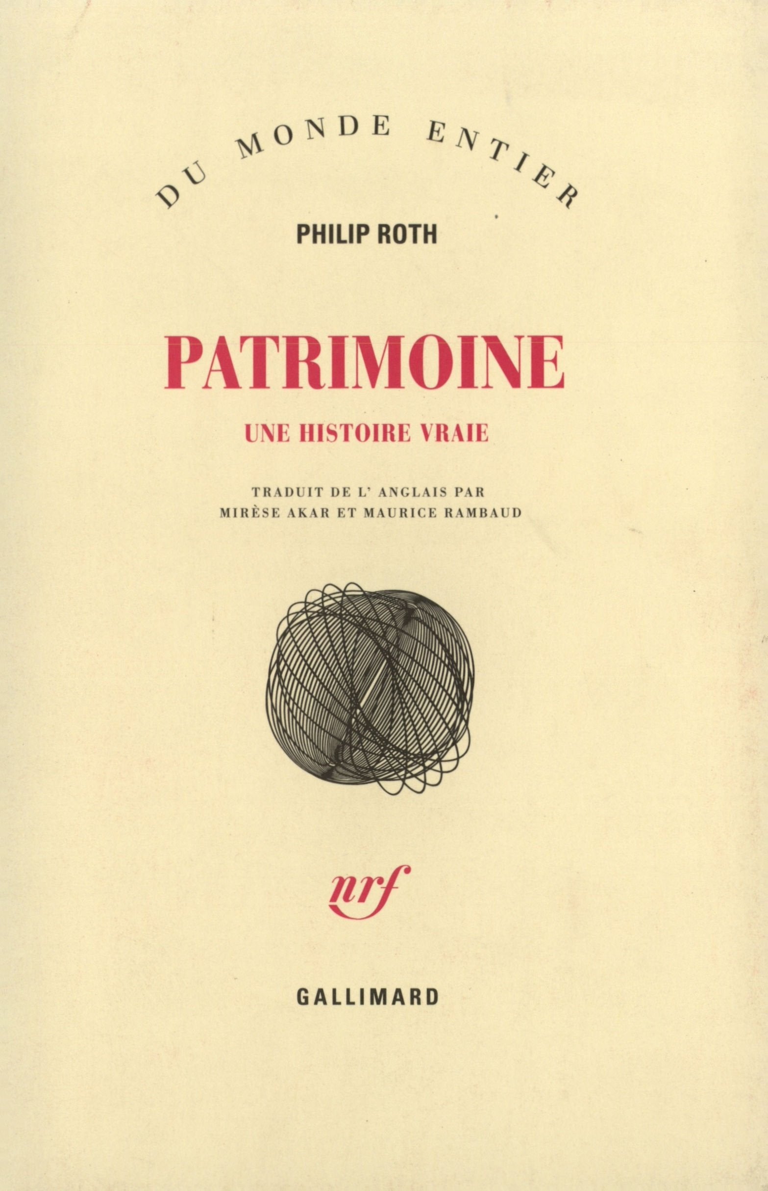 Les livres de Roth - Patrimoine: Une histoire vraie Contemporary literature