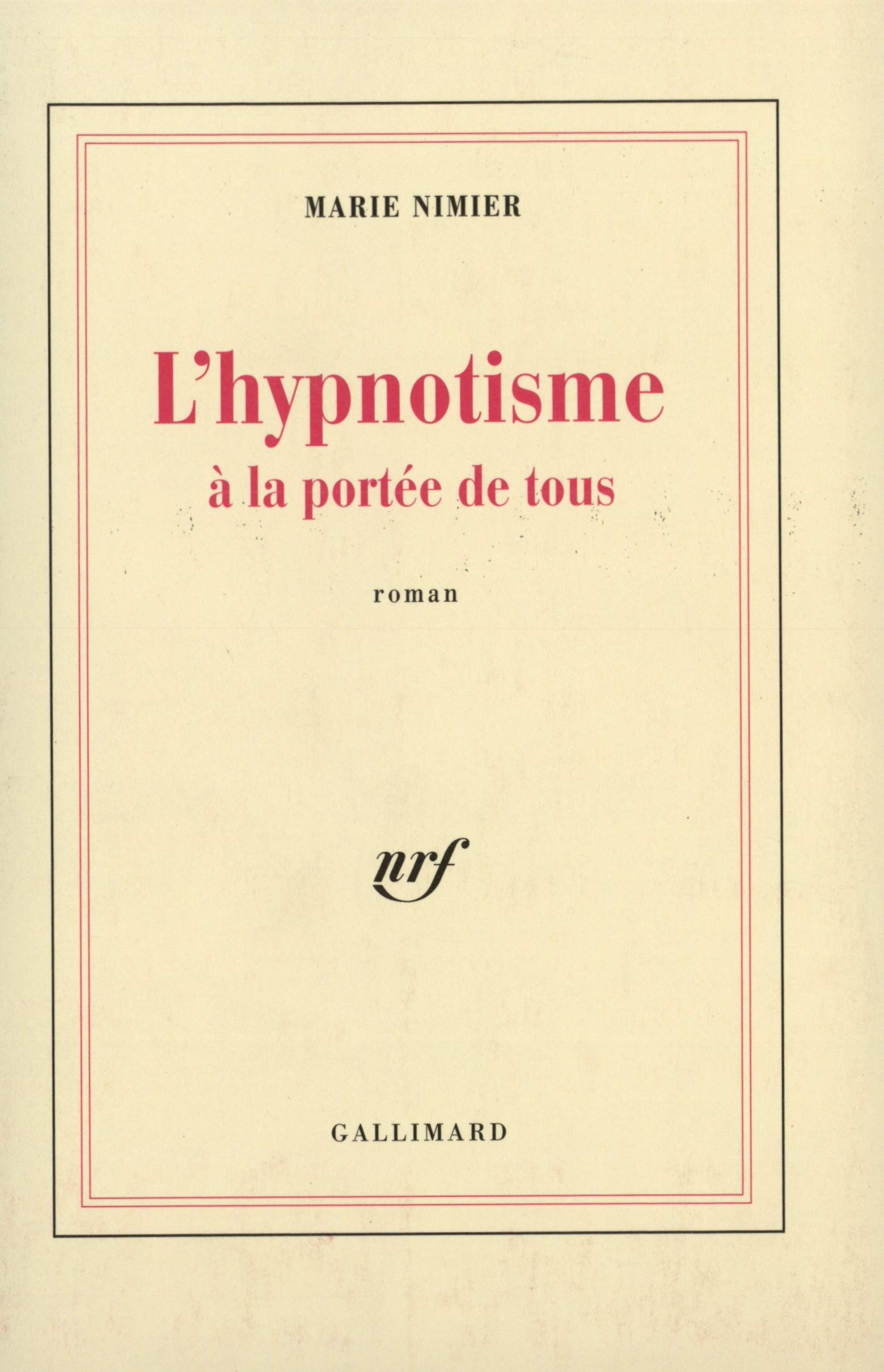 L'Hypnotisme à la portée de tous Contemporary literature