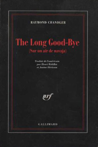 The long good-bye : sur un air de navaja Contemporary literature