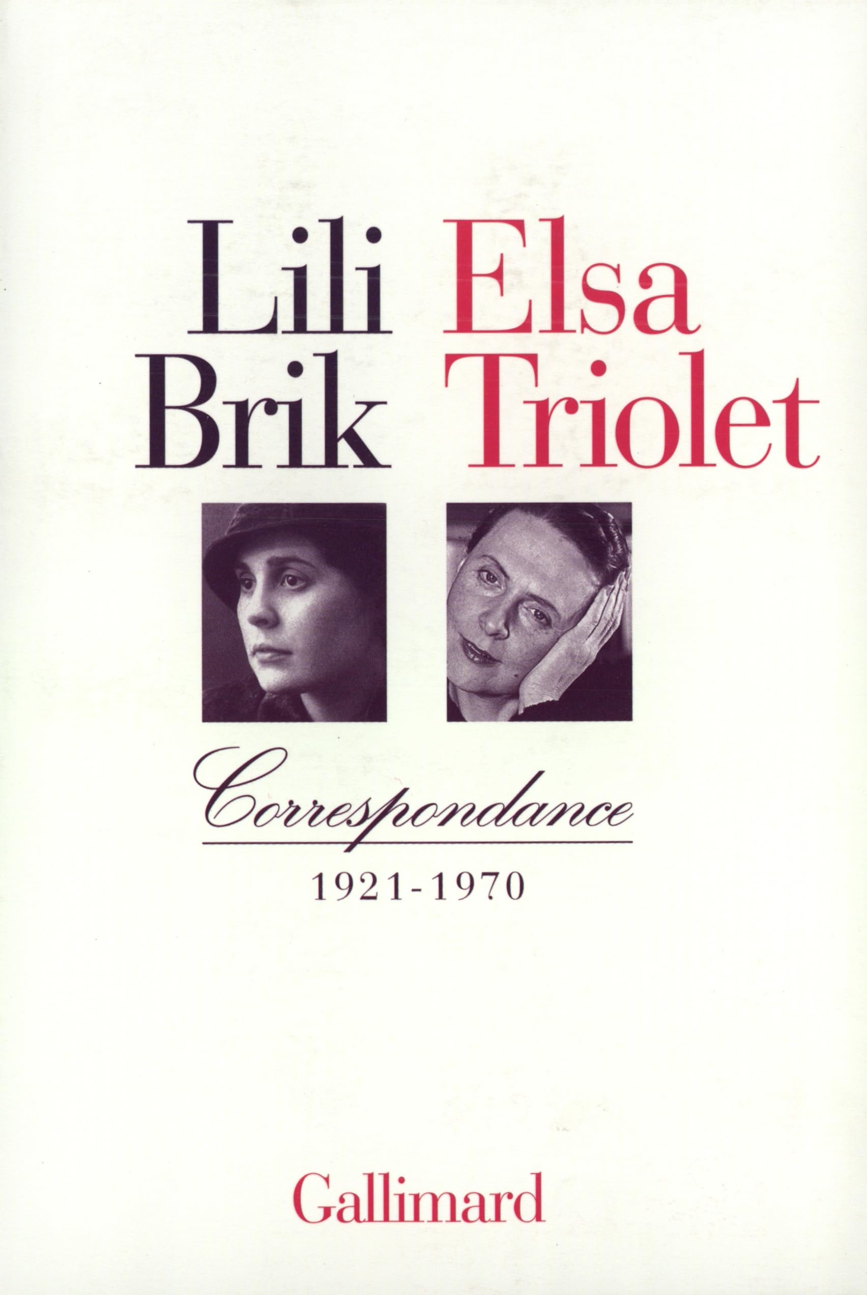 Lili Brik / Elsa Triolet. Correspondance, 1921-1970 Contemporary literature