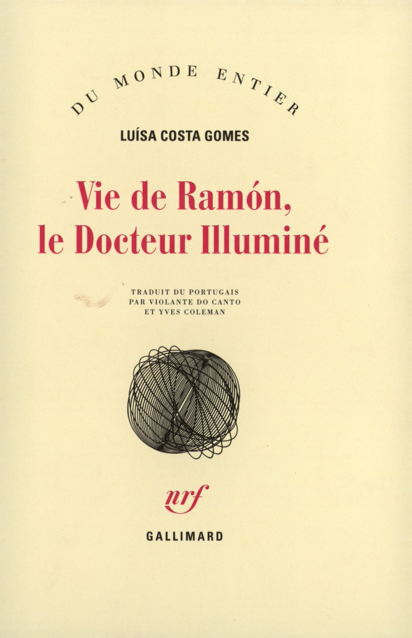 Vie de Ramón, le Docteur Illuminé book