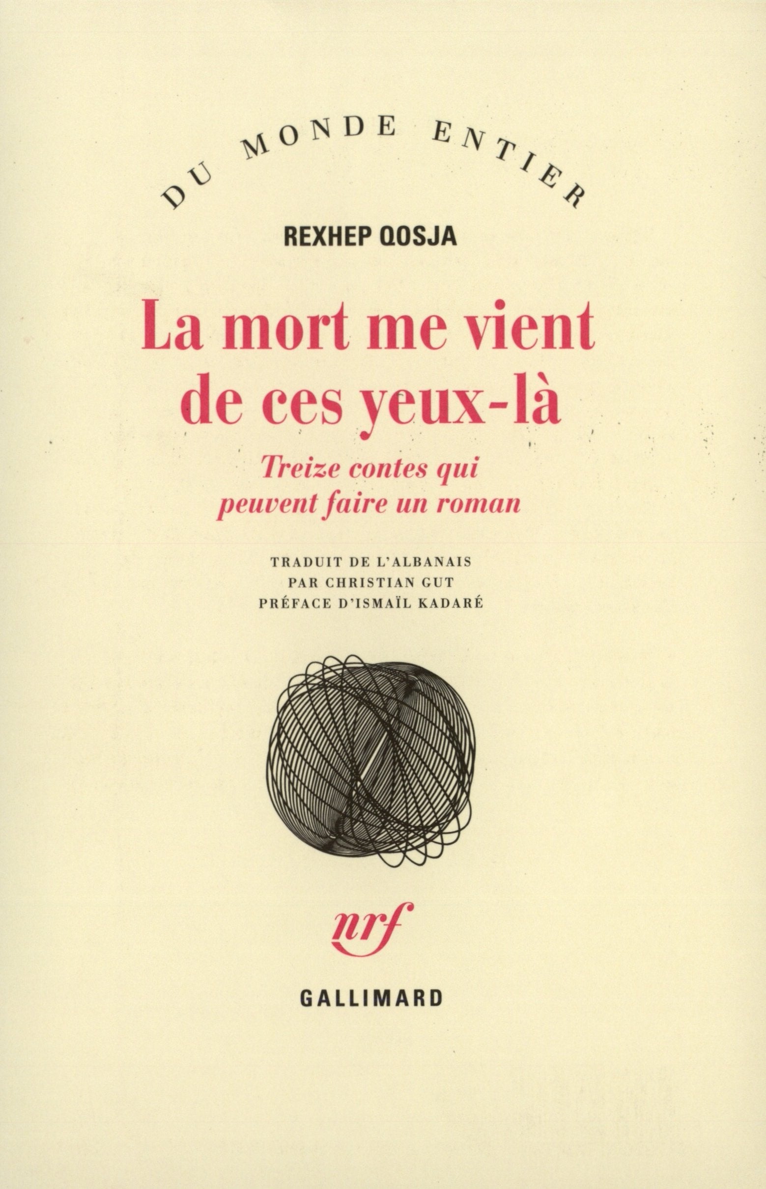 La mort me vient de ces yeux-là: Treize contes qui peuvent faire un roman Contemporary literature