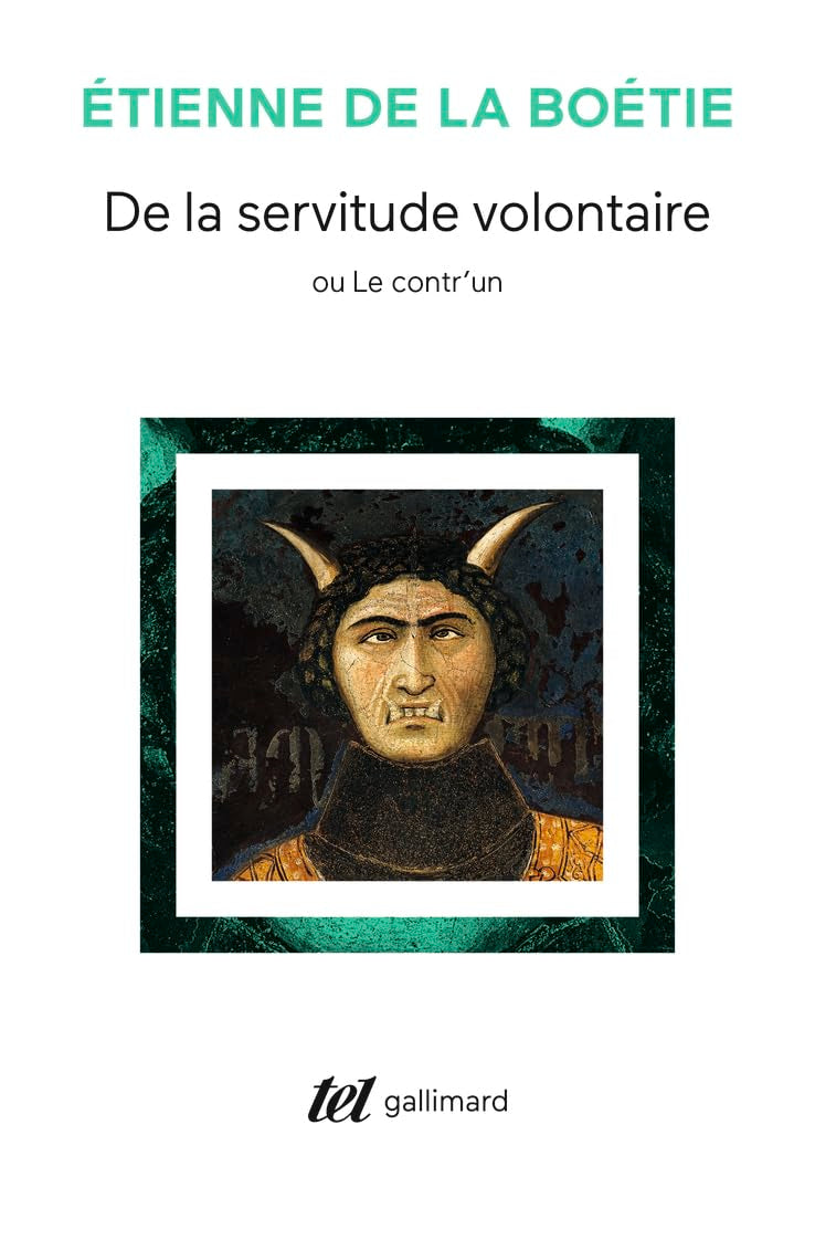 De la servitude volontaire ou Contr'un / Mémoire touchant l'édit de janvier 1562 Contemporary literature