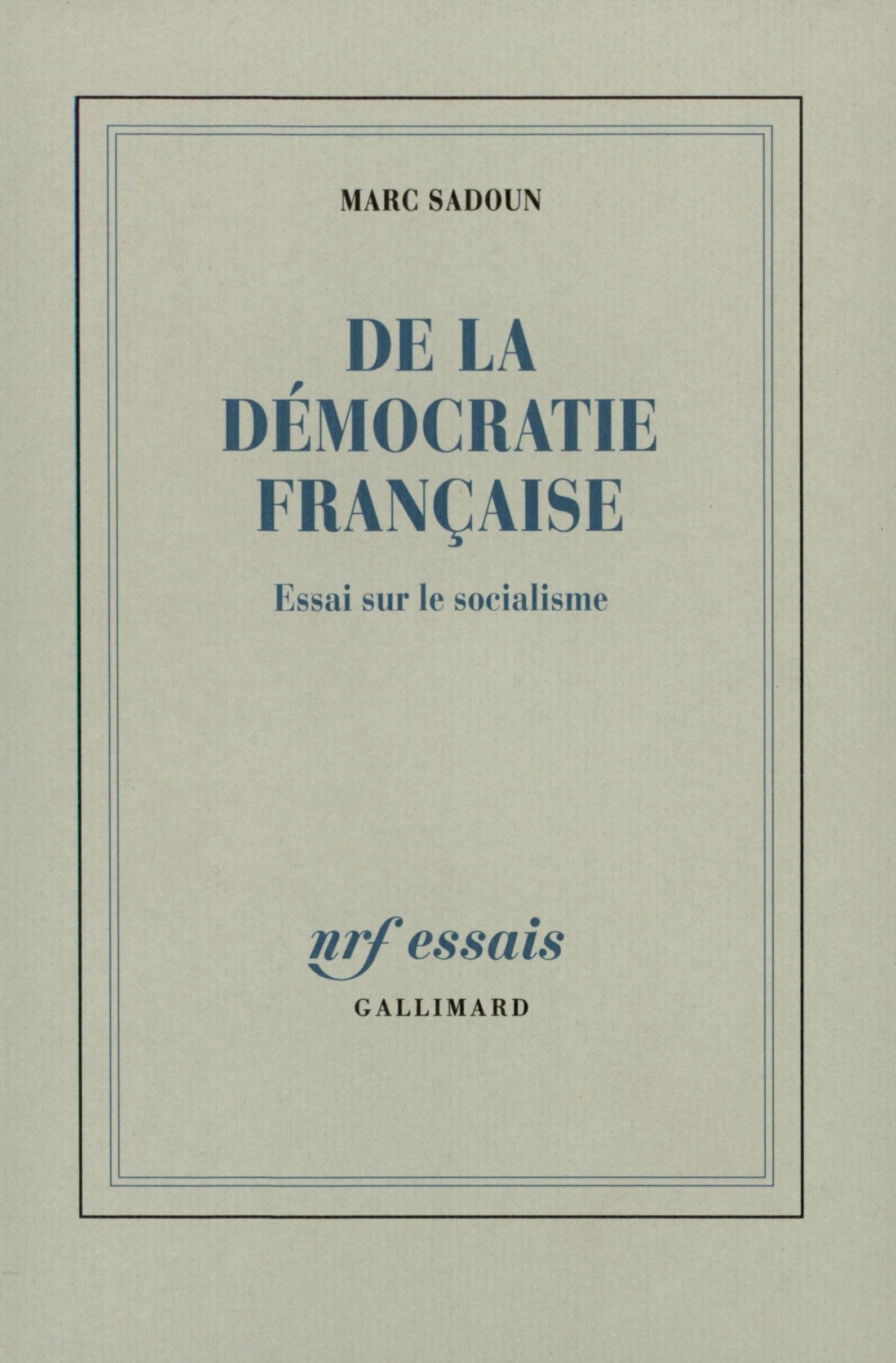 De la démocratie française: Essai sur le socialisme book
