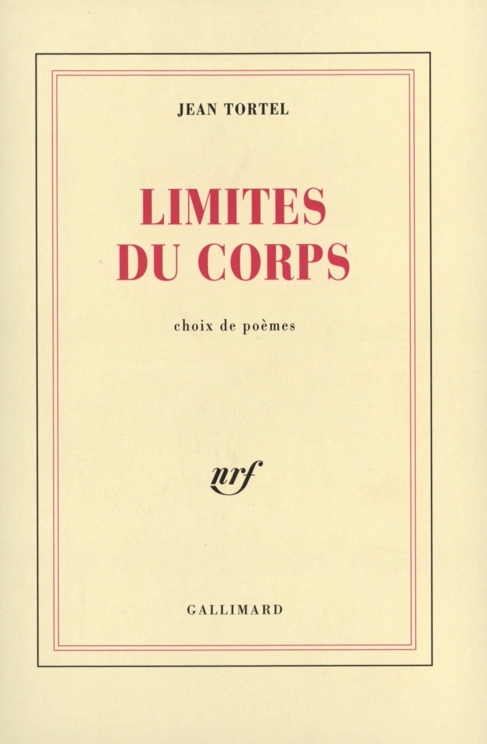 Limites du corps: Choix de poèmes Poetry