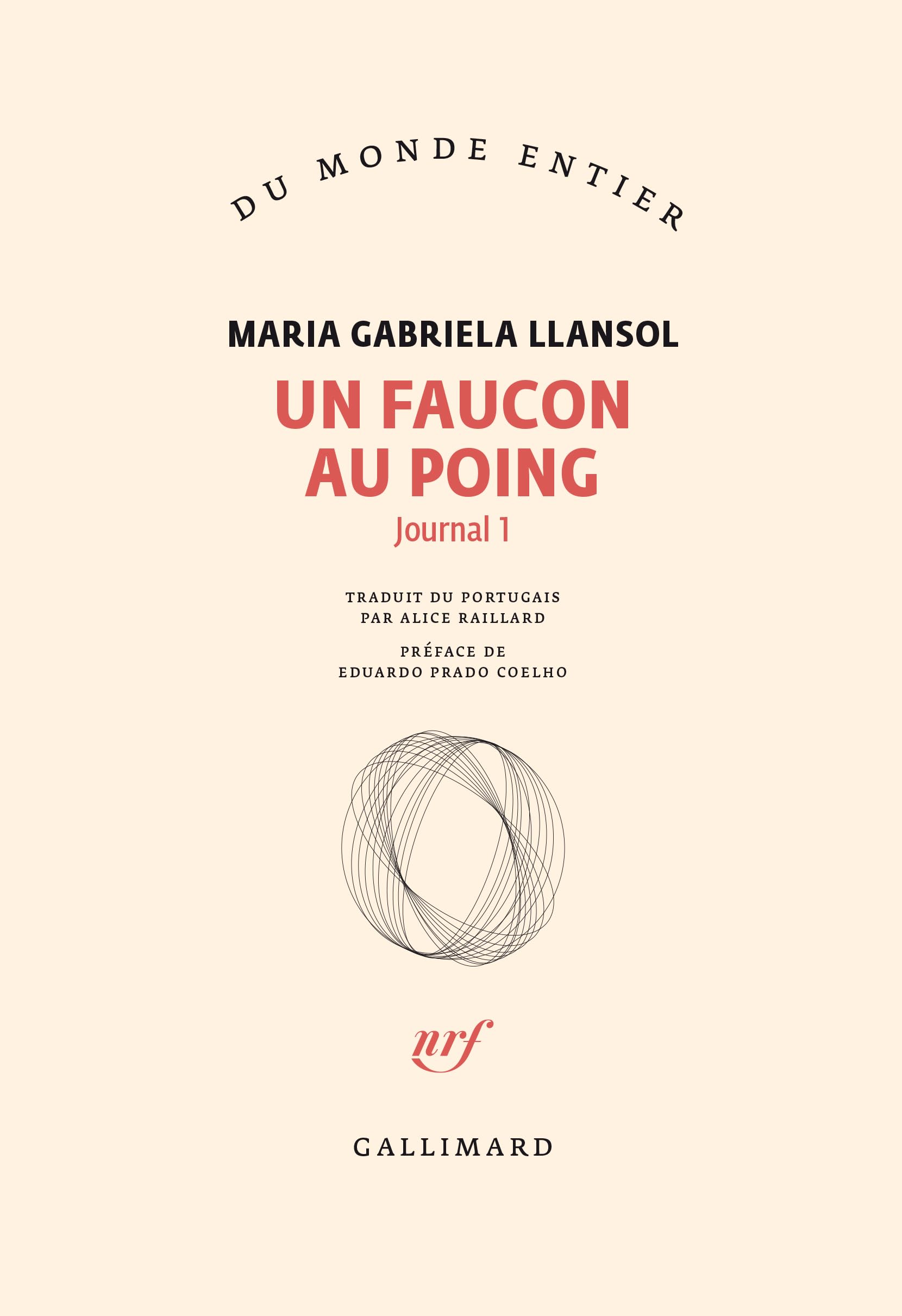 Un faucon au poing: Journal 1 Contemporary literature