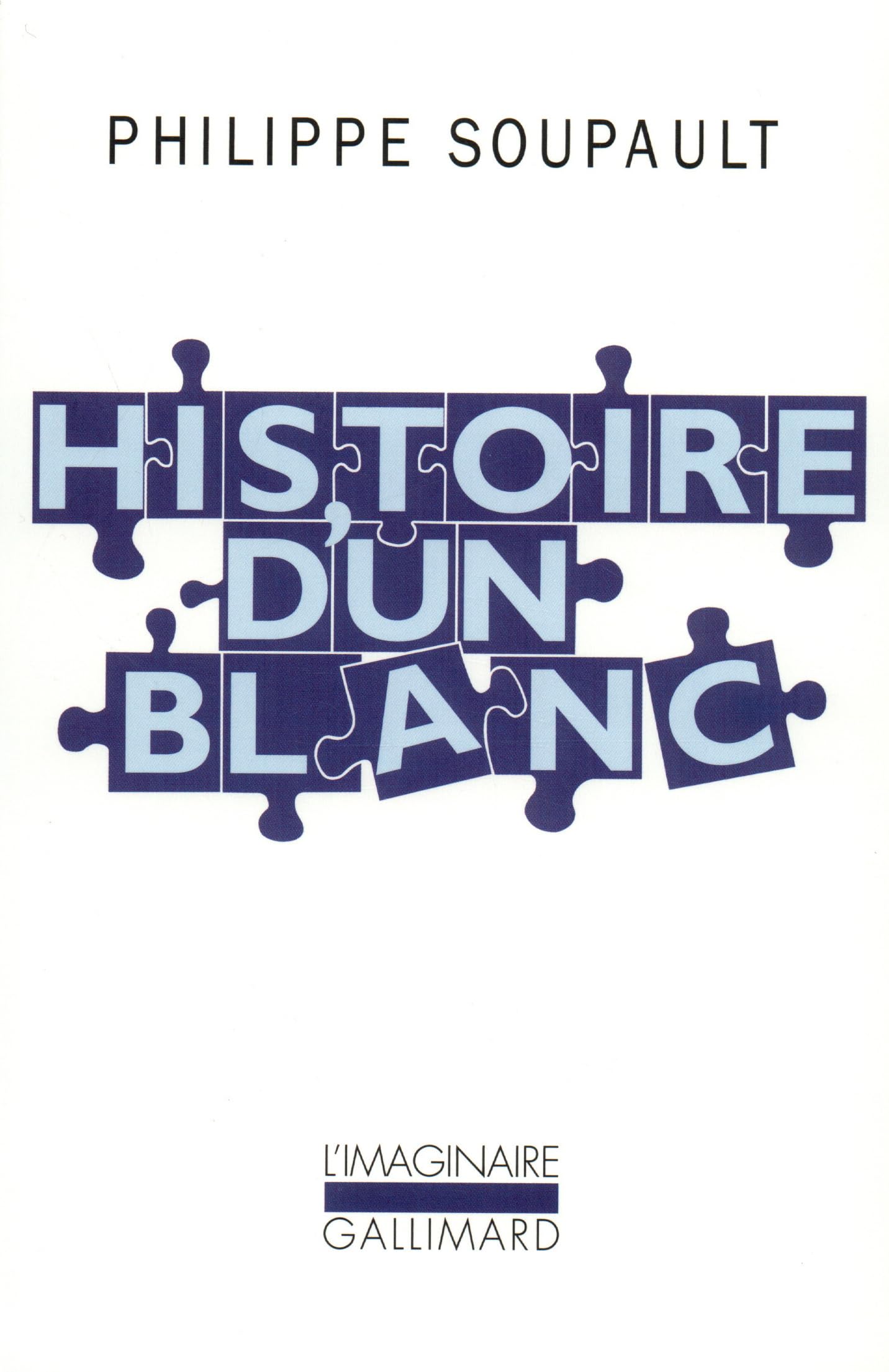 Histoire d'un Blanc: Mémoires de l'Oubli, 1897-1927 Contemporary literature