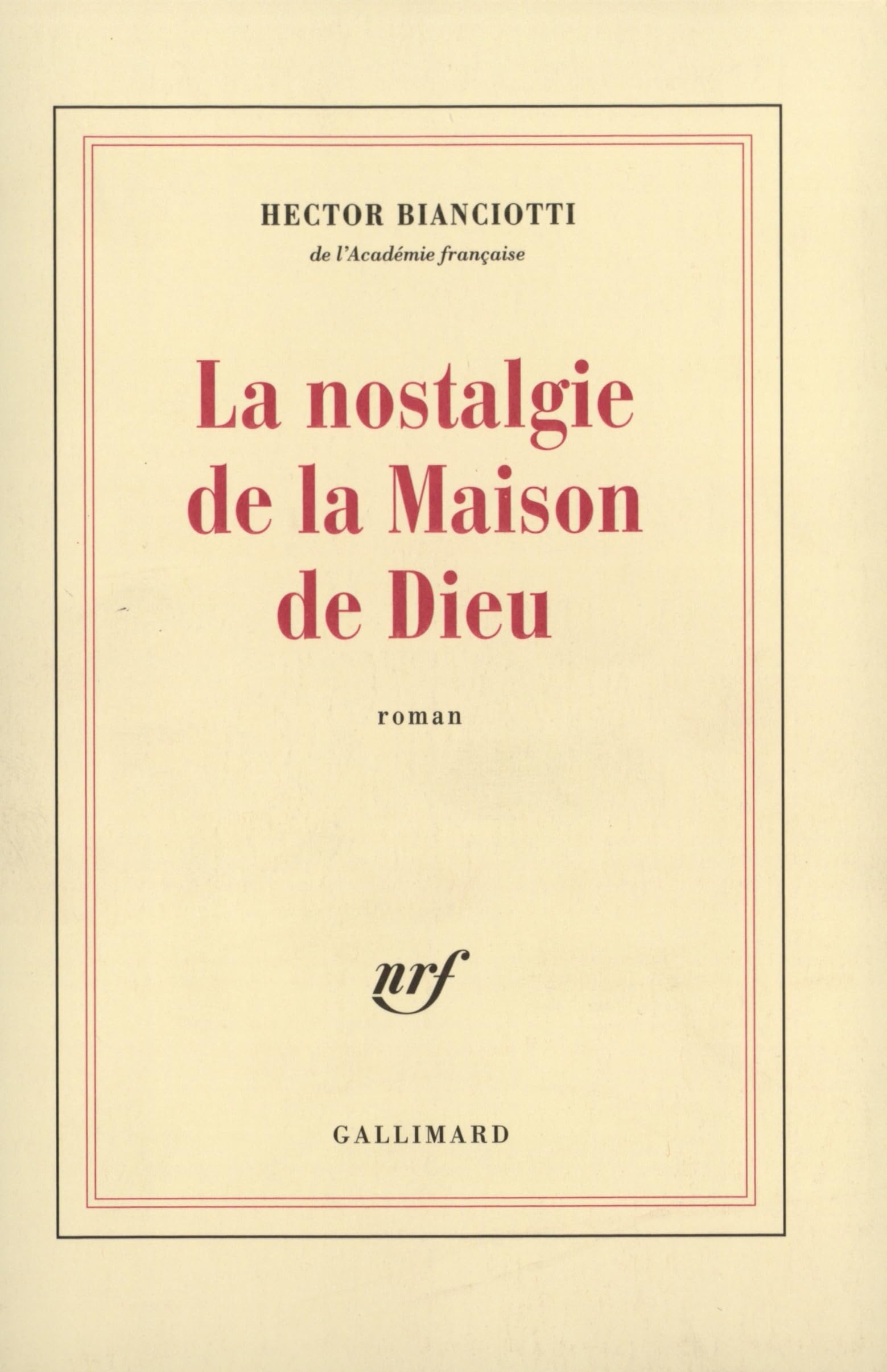 La Nostalgie de la Maison de Dieu Contemporary literature