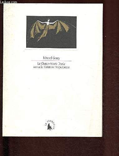 La chauve-souris dorée: Suivi de La visitation irrespectueuse Books