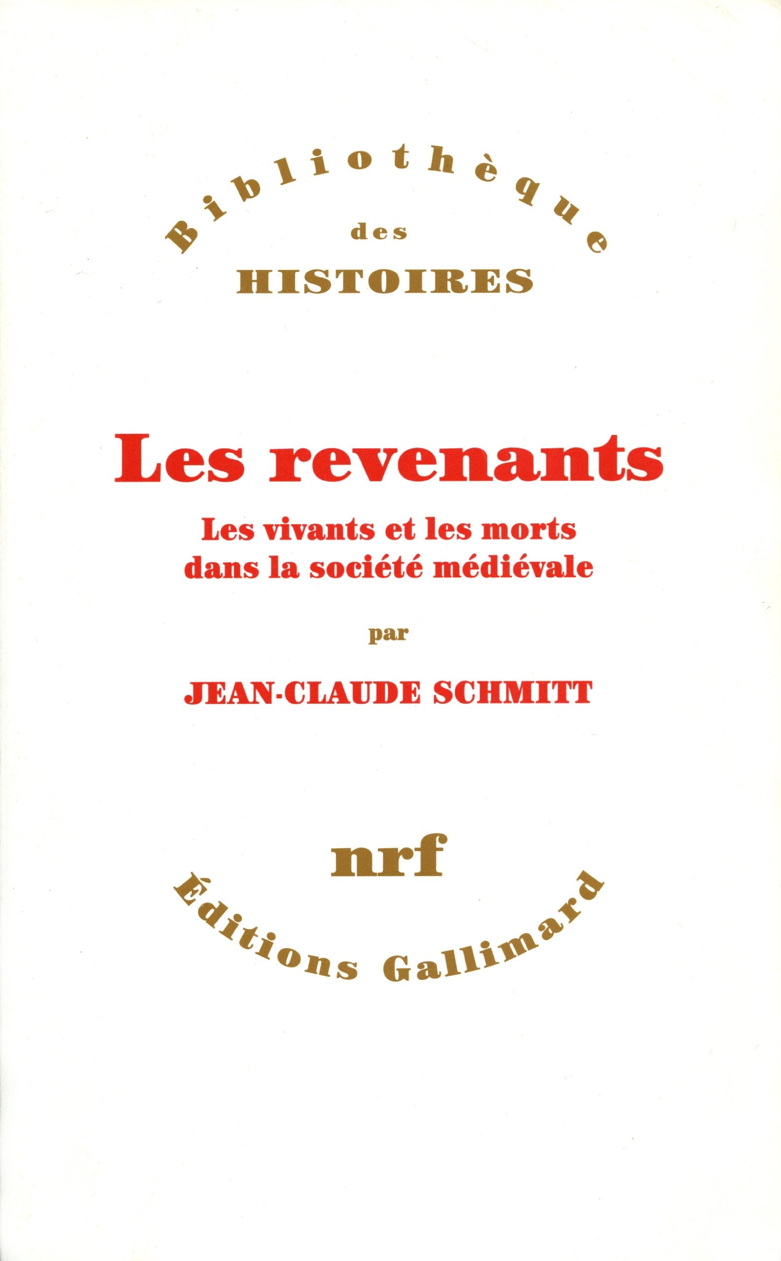 Les revenants: Les vivants et les morts dans la société médiévale book