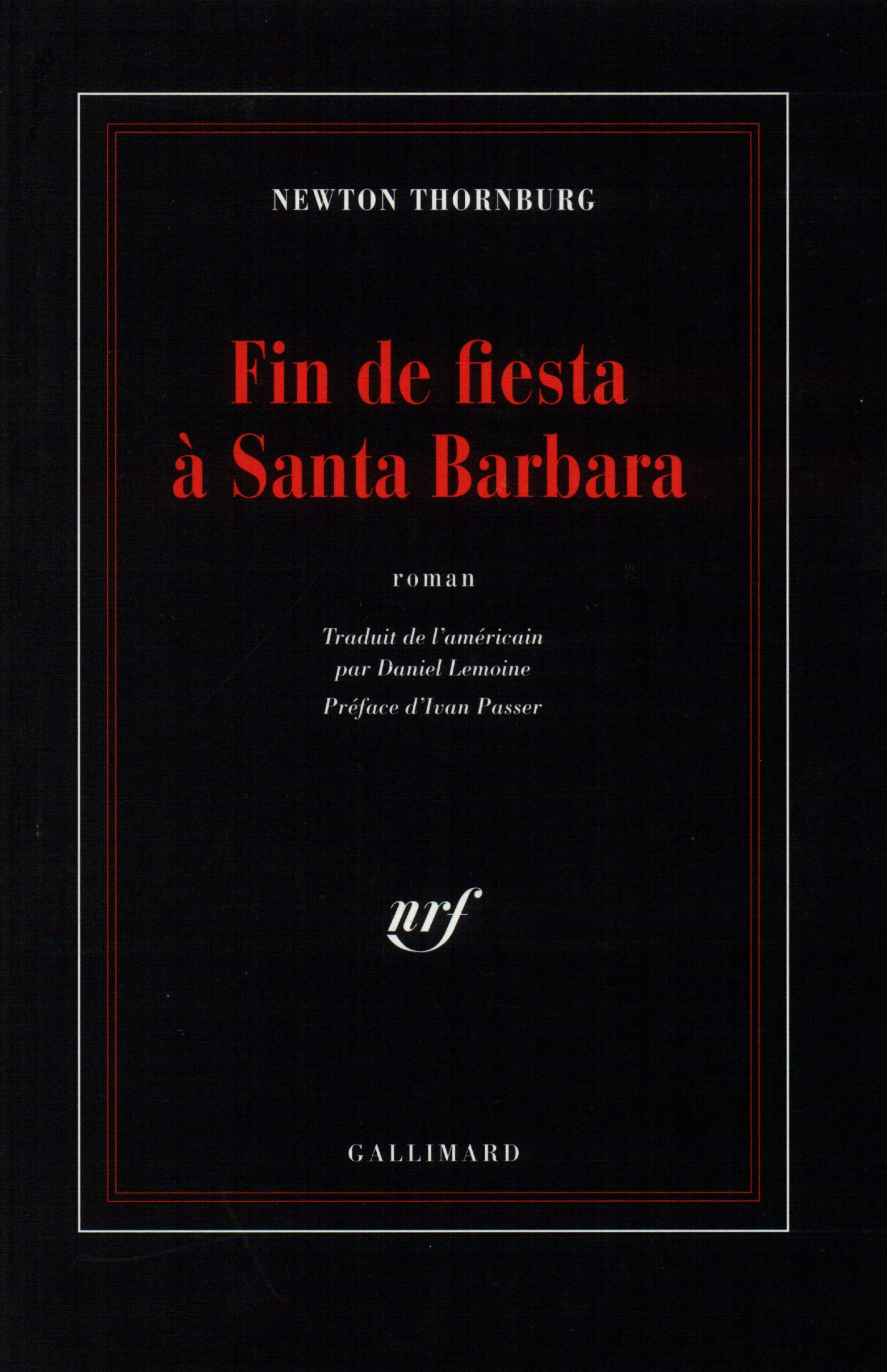 Fin de fiesta à Santa Barbara Contemporary literature