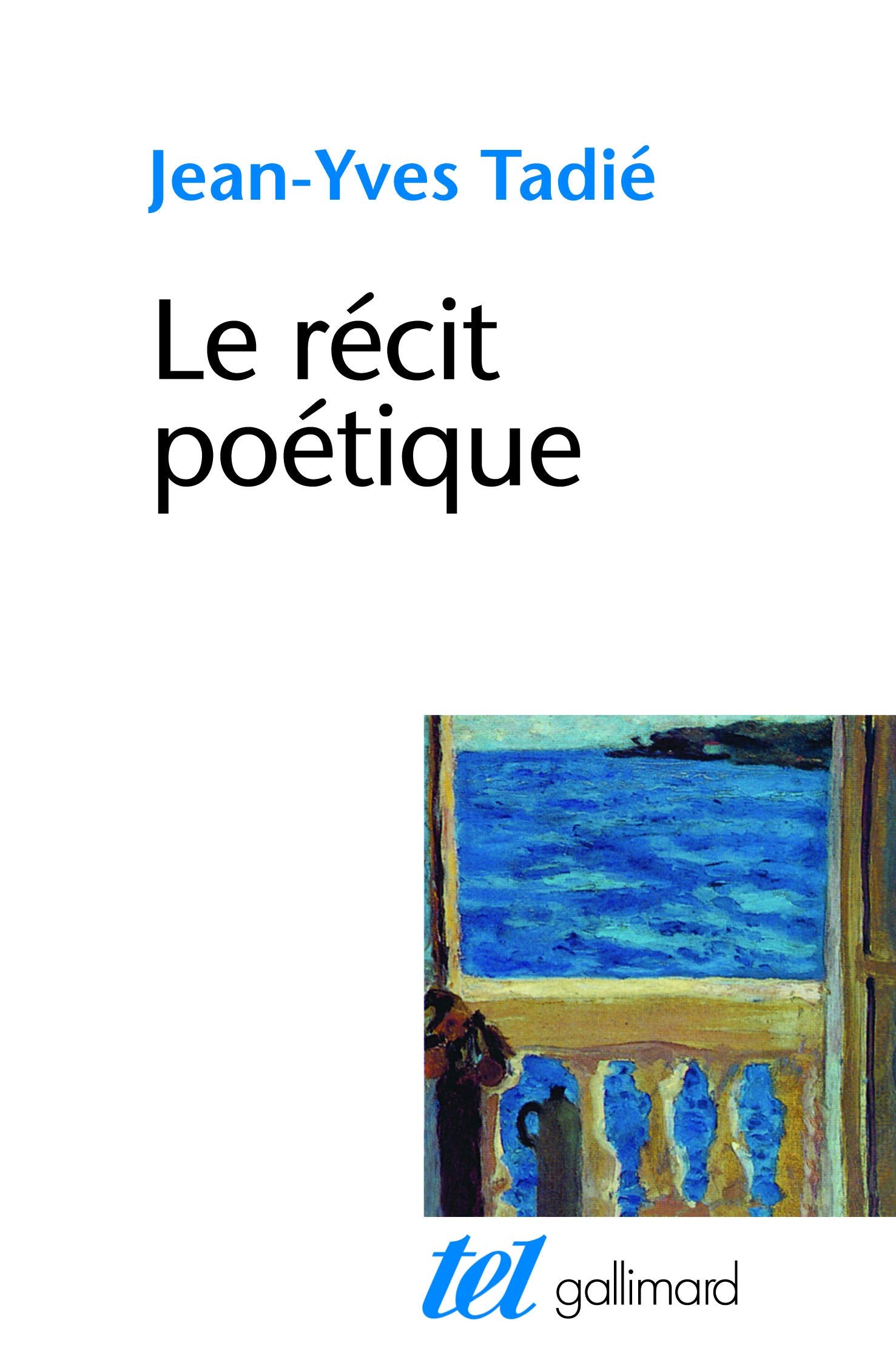 Le Récit poétique Contemporary literature