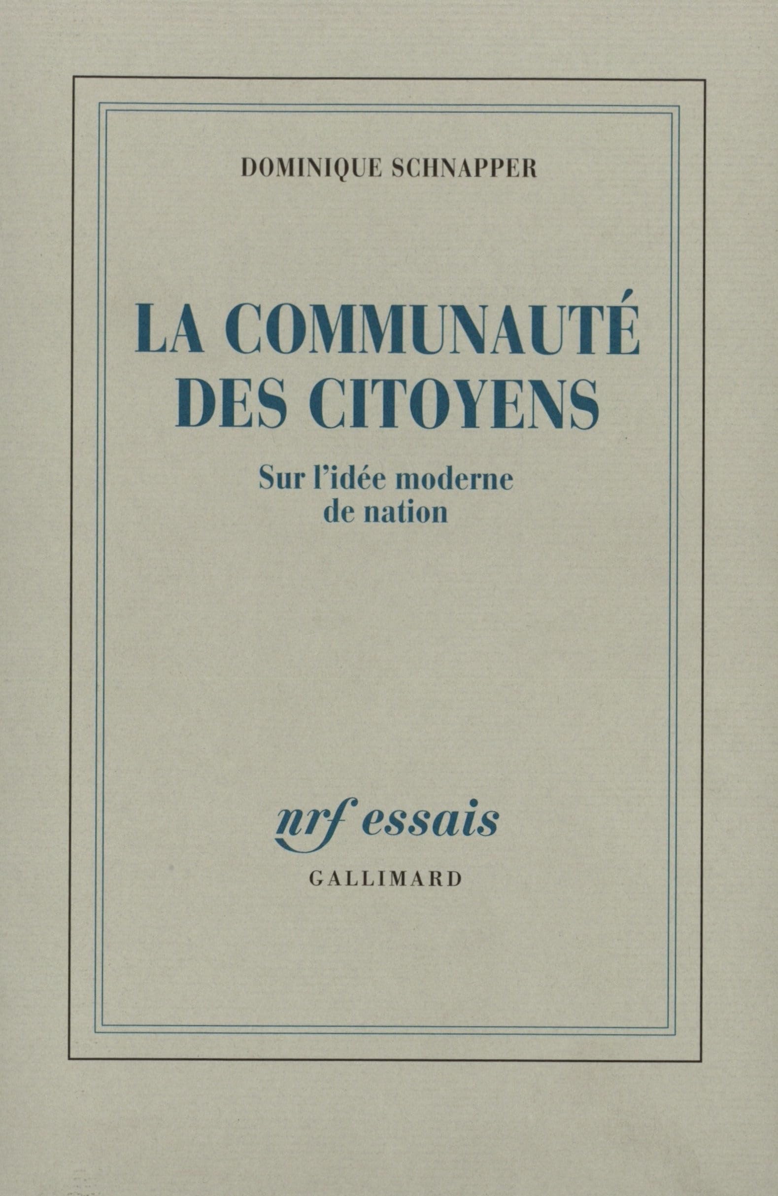 La communauté des citoyens: Sur l'idée moderne de nation book