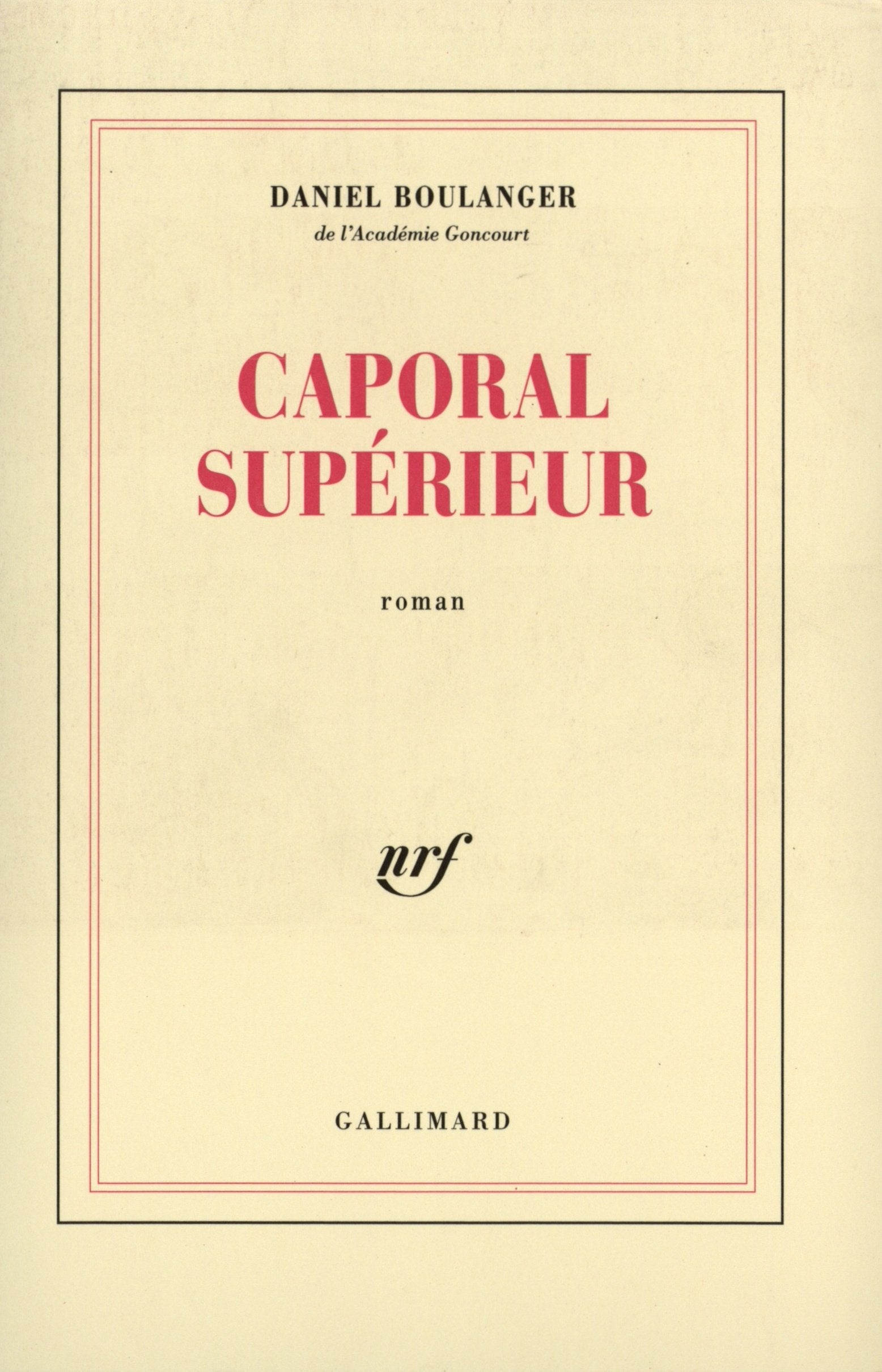 Caporal supérieur. Roman book