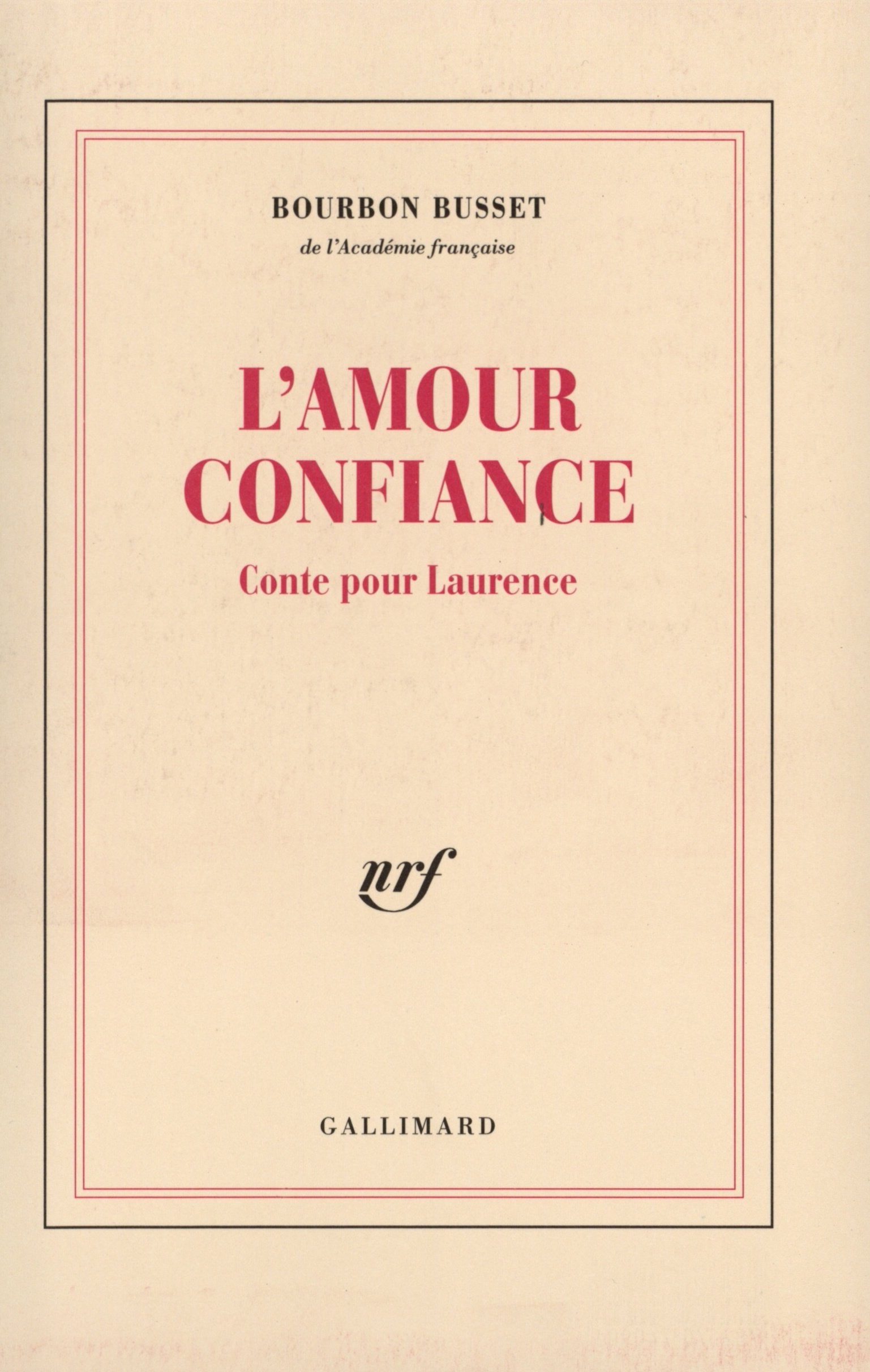 L'Amour confiance: Conte pour Laurence Contemporary literature