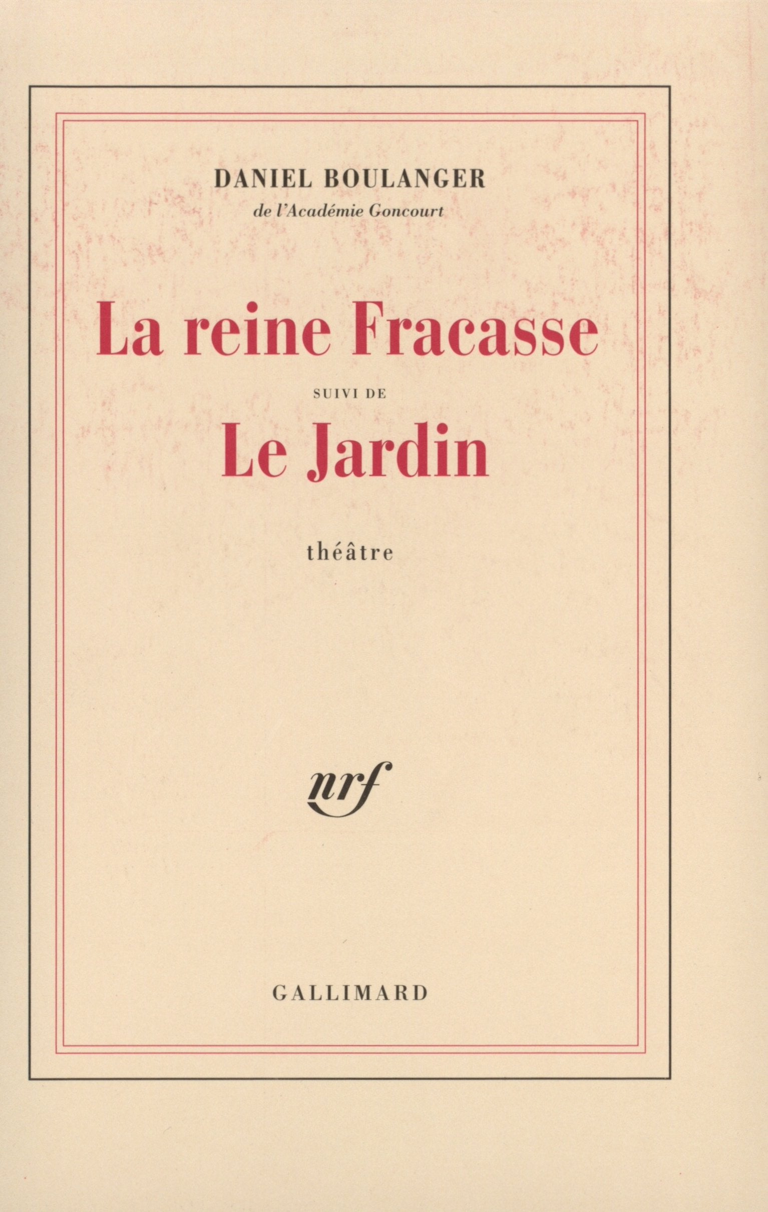 La Reine Fracasse / Le Jardin book