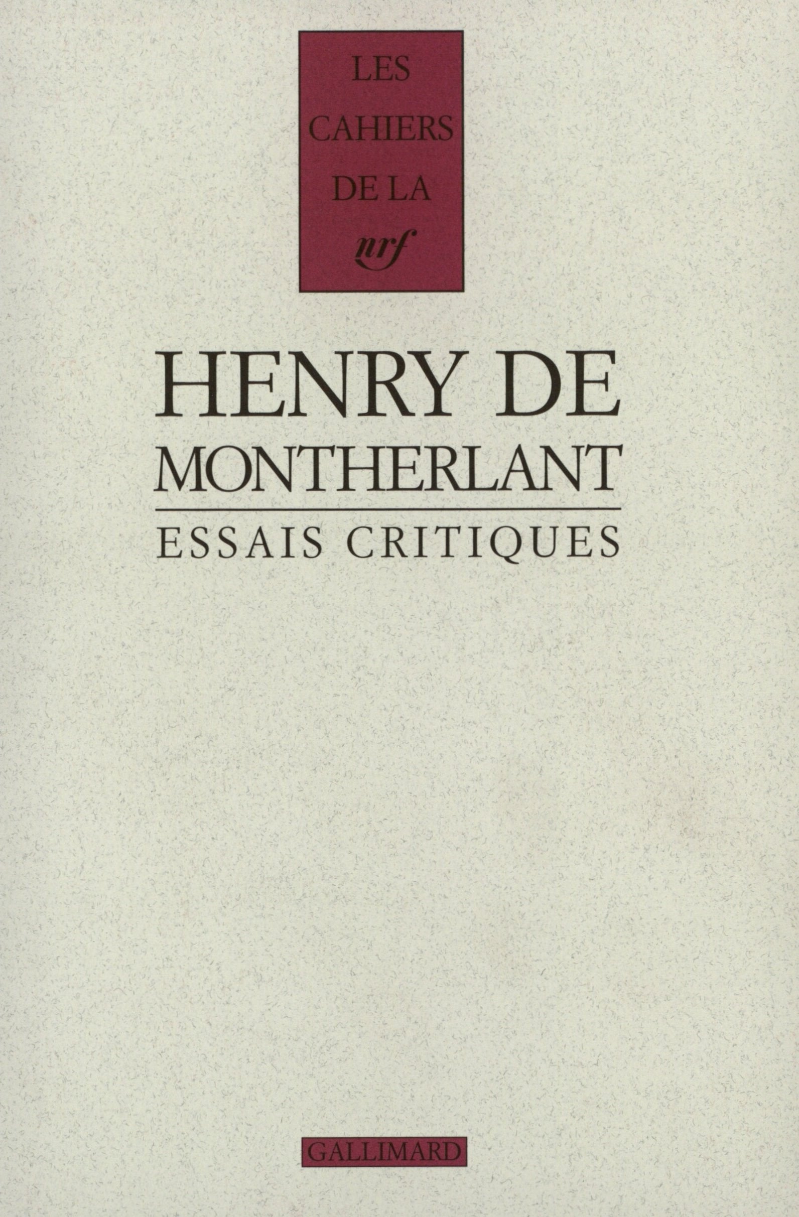 Henry de Montherlant : Essais critiques book