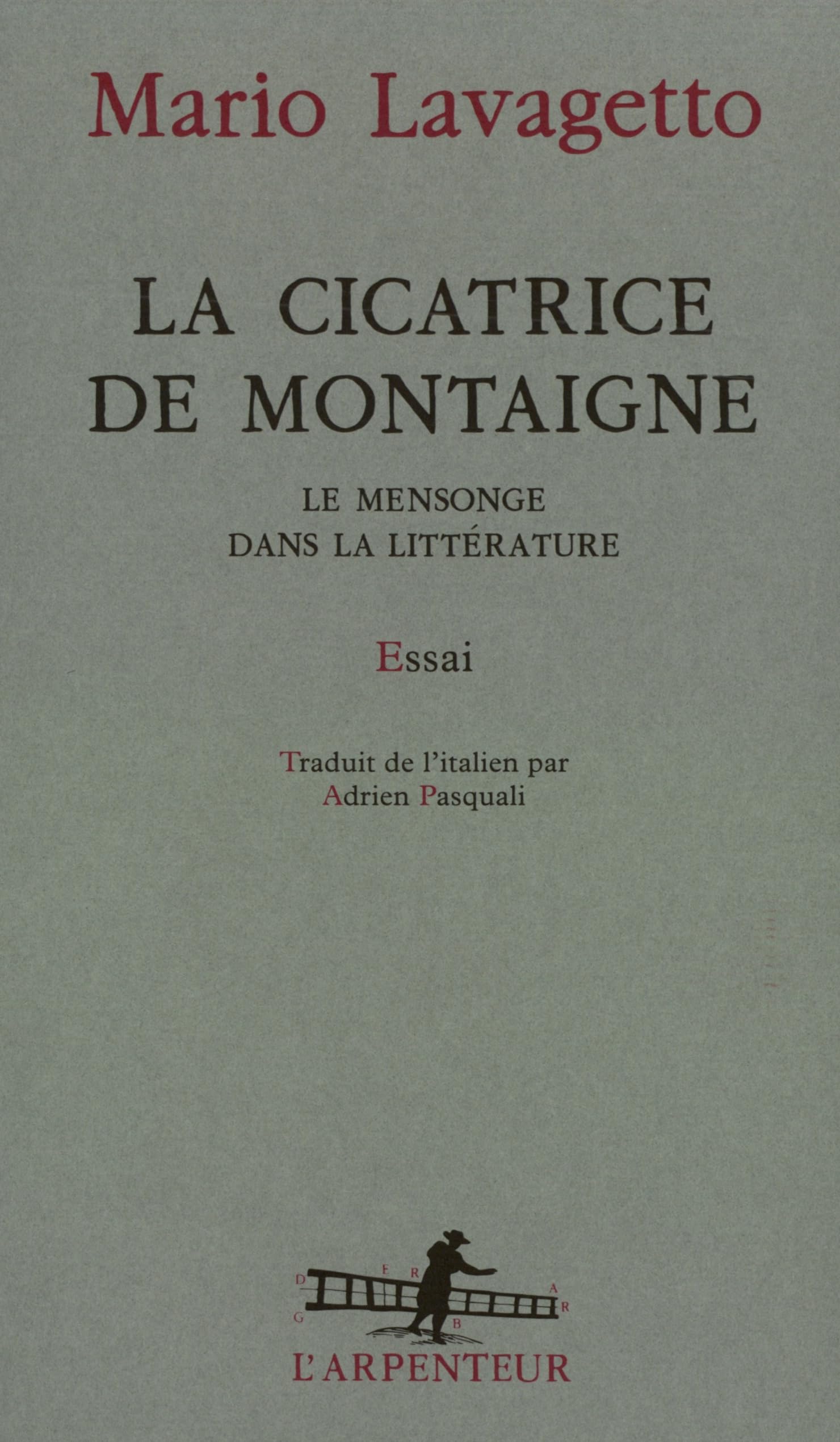 La Cicatrice de Montaigne: Le mensonge dans la littérature book