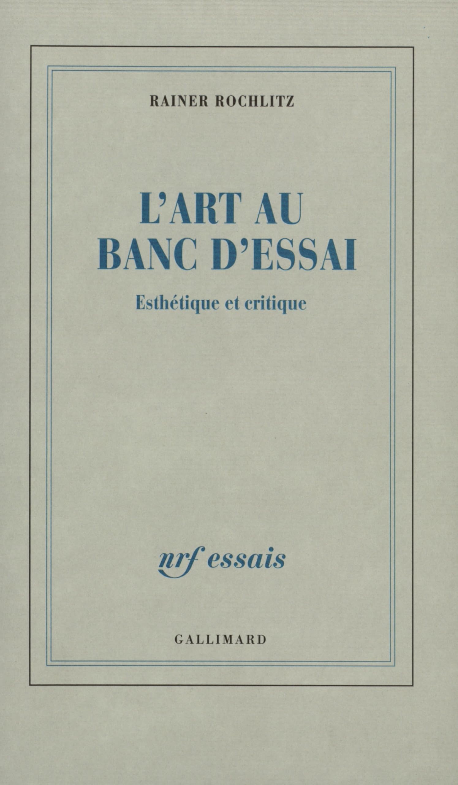 L'Art Au Banc D'Essai: Esthetique Et Critique Philosophy