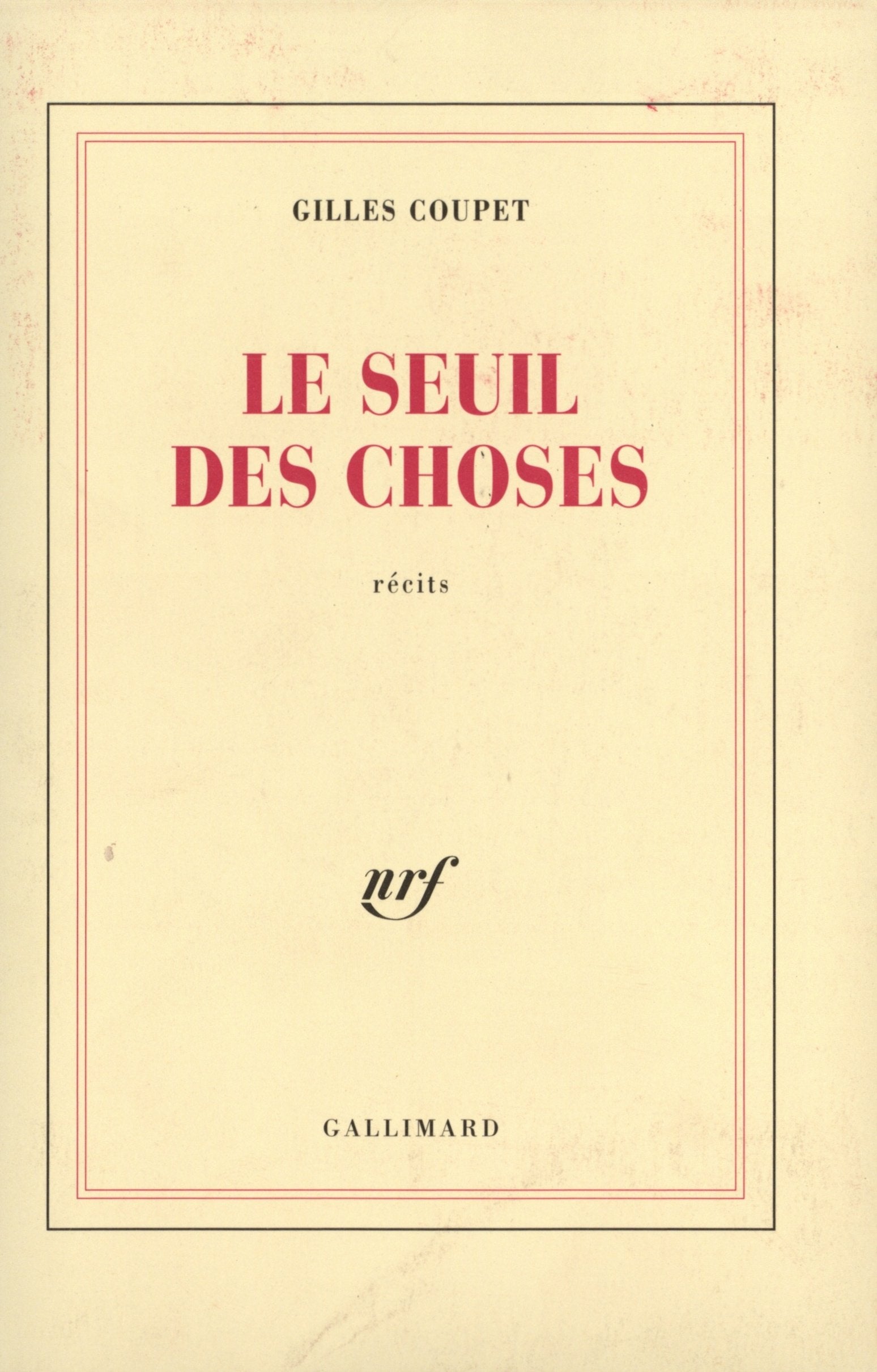 Le Seuil des choses: Fictions intimes book
