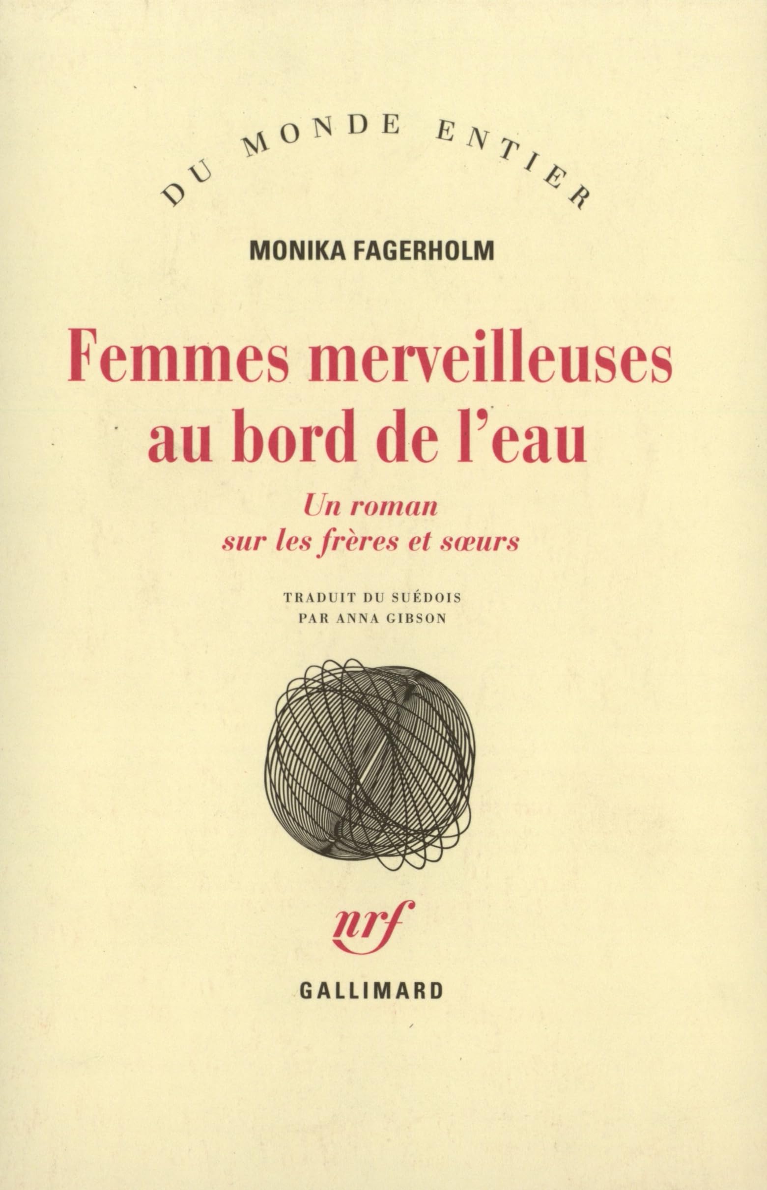 Femmes merveilleuses au bord de l'eau: Un roman sur les frères et soeurs Contemporary literature