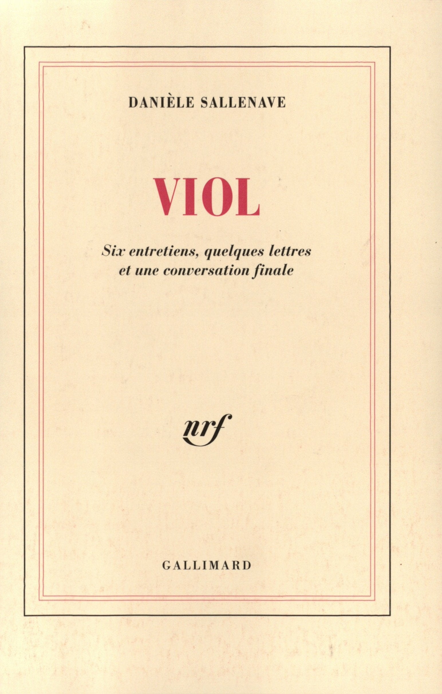 Viol: Six entretiens, quelques lettres et une conversation finale Contemporary literature