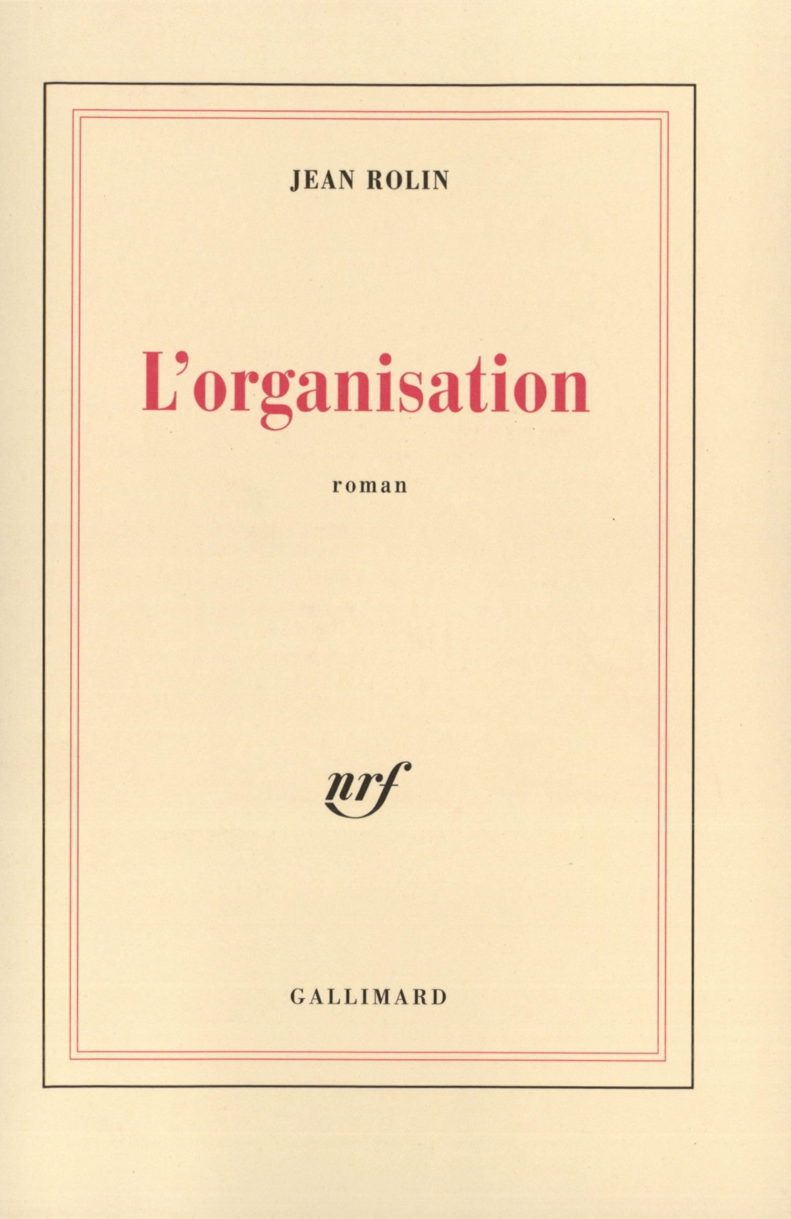 L'Organisation - Prix Médicis 1995 book
