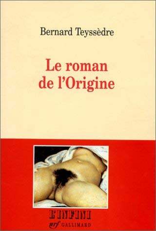 Le roman de l'origine Contemporary literature