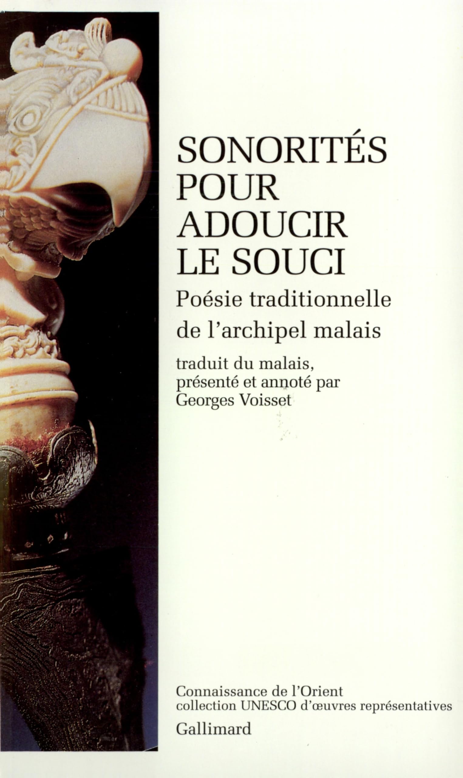 Sonorités pour adoucir le souci: Poésie traditionnelle de l'archipel malais Contemporary literature