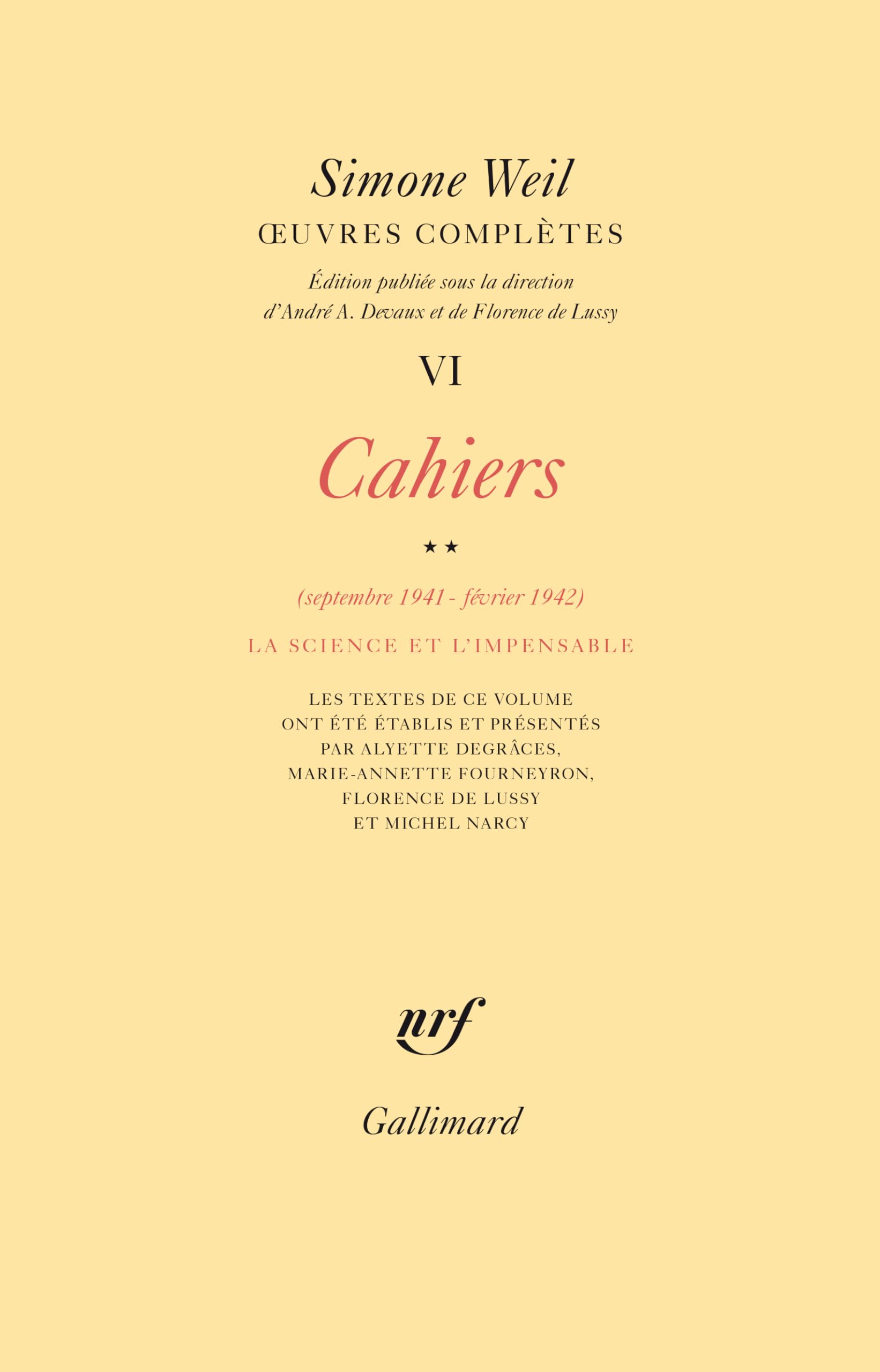 Œuvres complètes: Cahiers (Septembre 1941 - février 1942) 2 (6) Contemporary literature