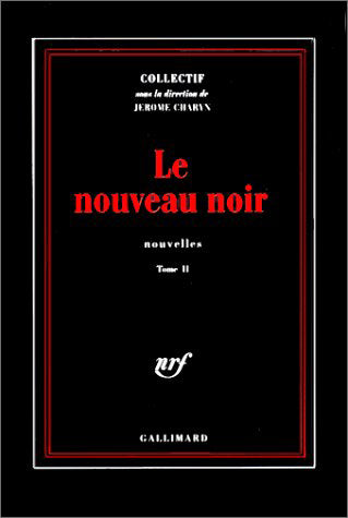 Le nouveau noir. Vol. 2 Contemporary literature