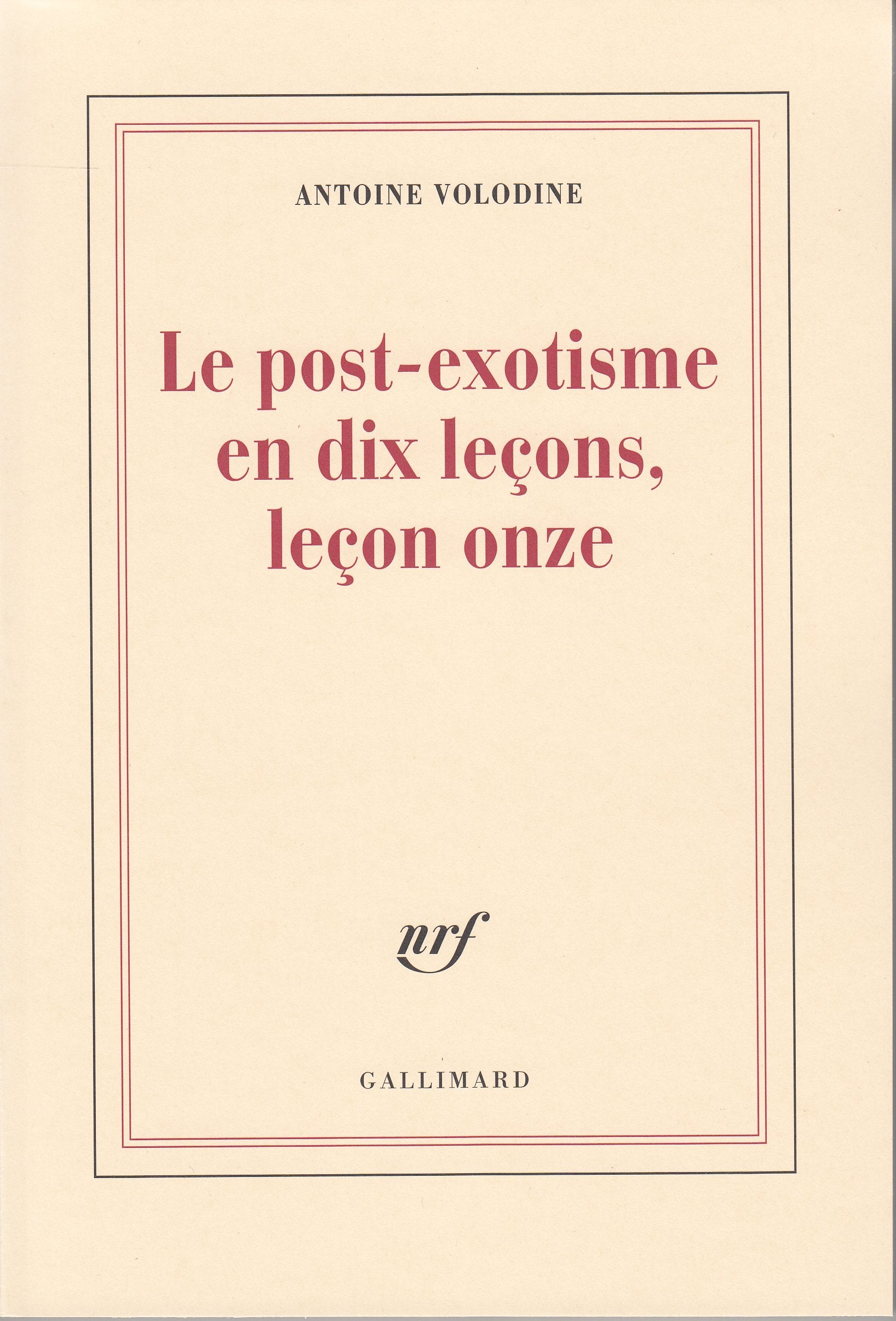 Le post-exotisme en dix lecons, lecon onze Contemporary literature