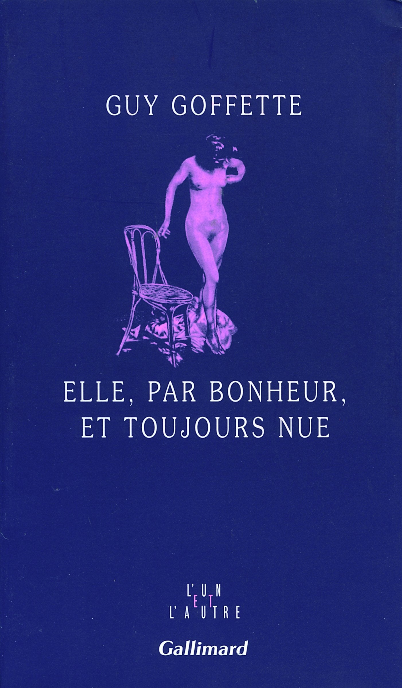Elle, par bonheur, et toujours nue book