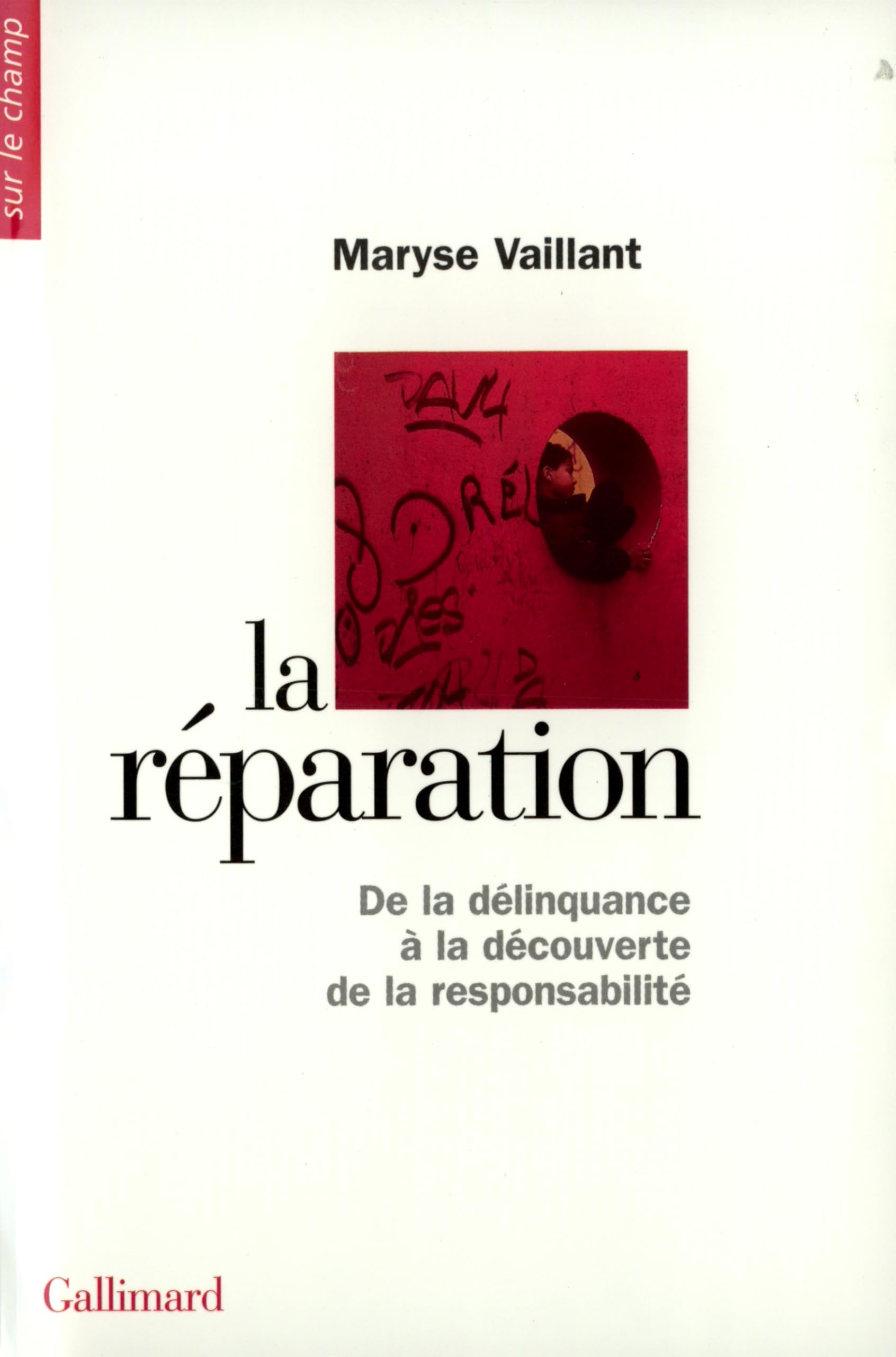 La Réparation: De la délinquance à la découverte de la responsabilité book