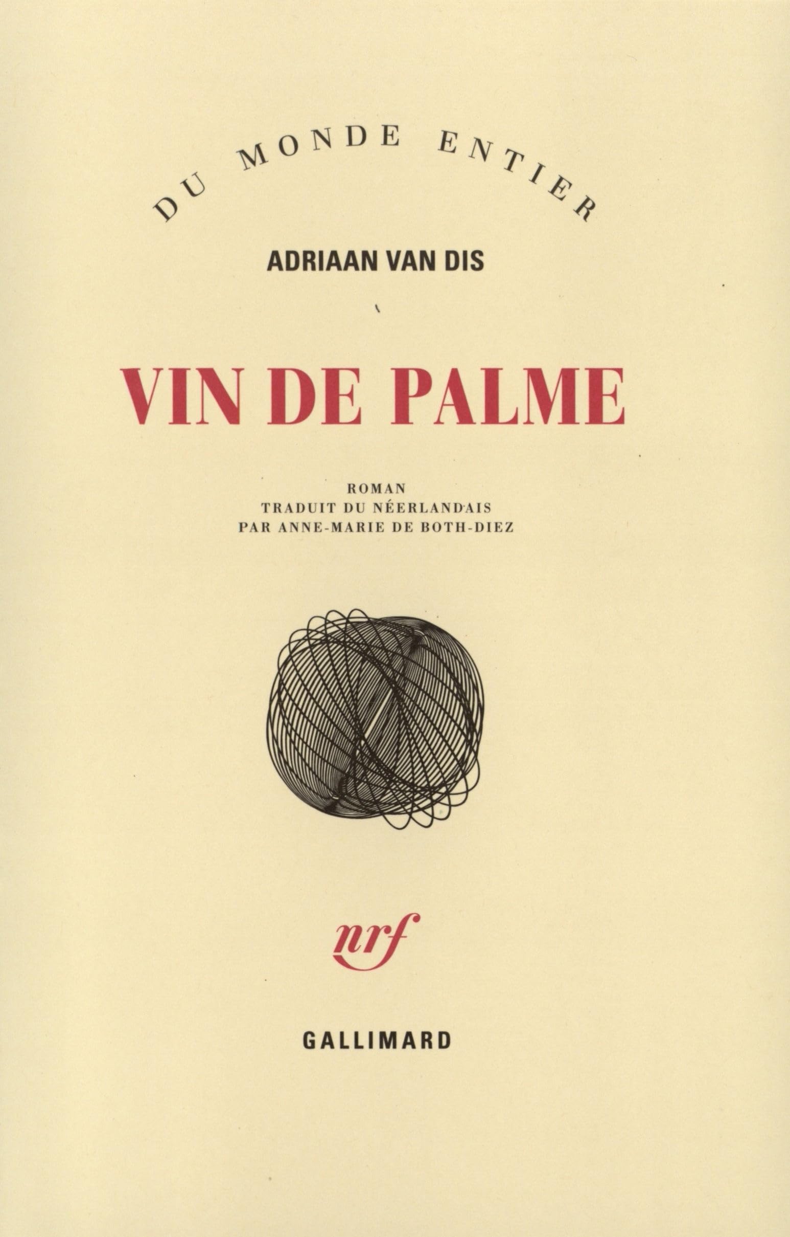 Vin de palme: roman (Nrf) Contemporary literature