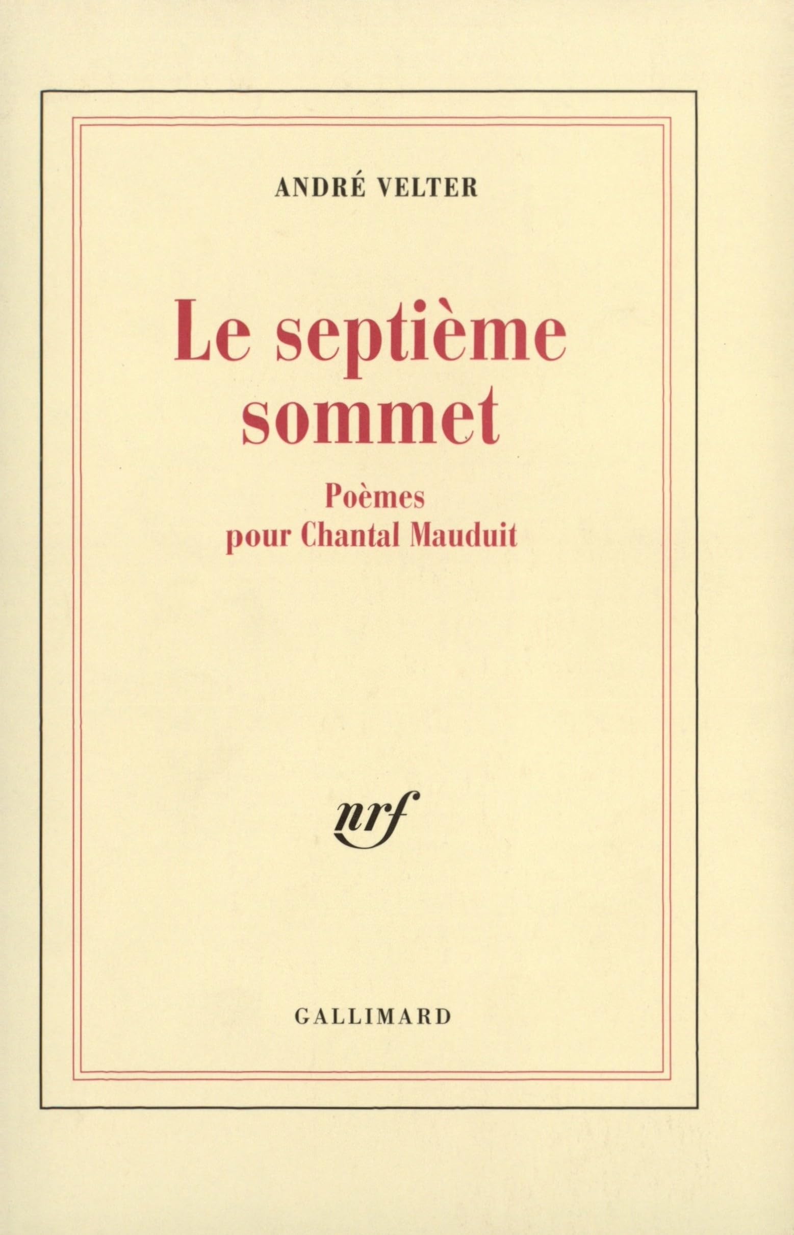 Le Septième sommet: Poèmes pour Chantal Mauduit book