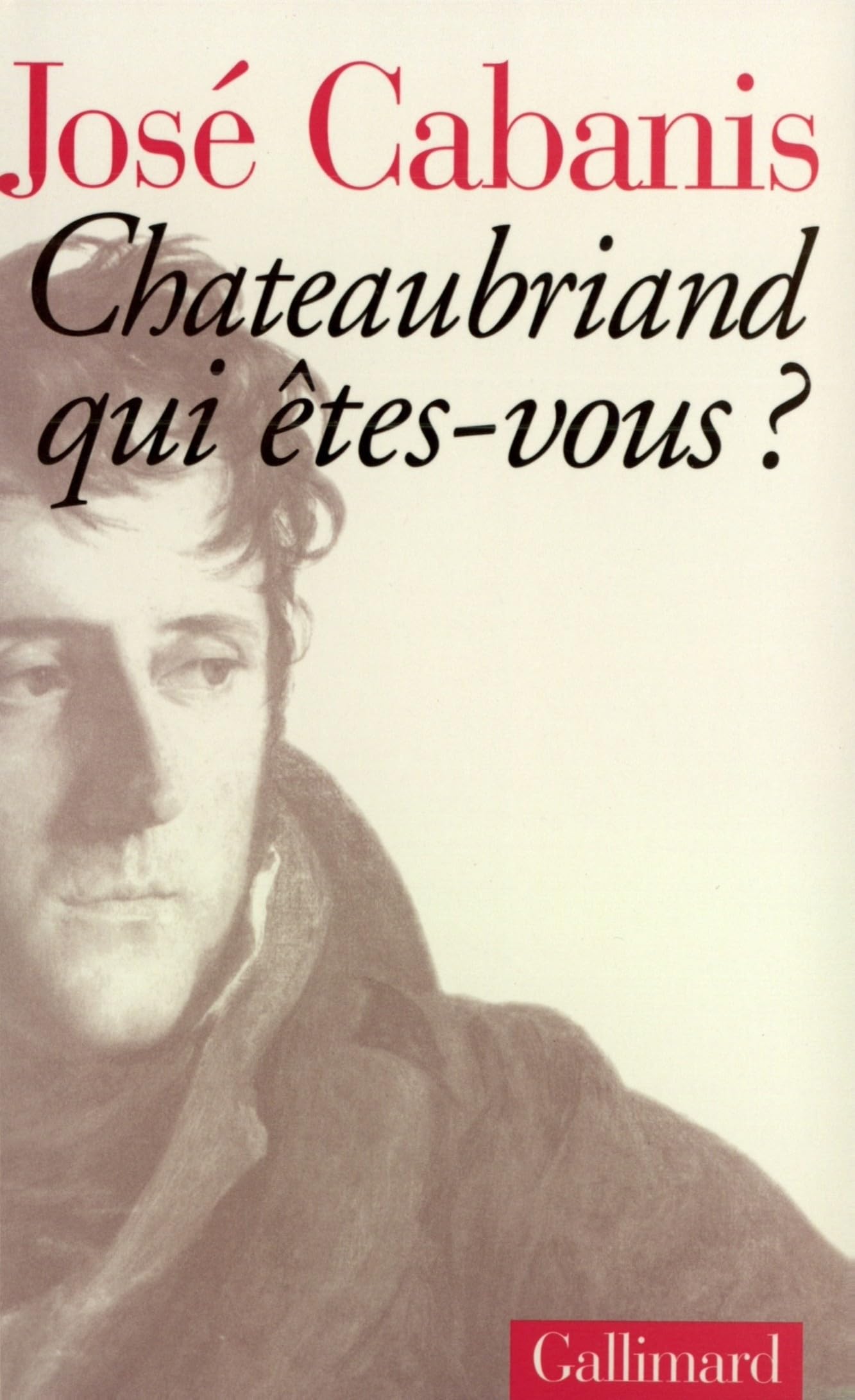 Product Image: Chateaubriand, qui êtes-vous ?