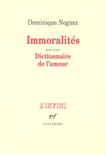 Immoralités. Dictionnaire de l'amour book