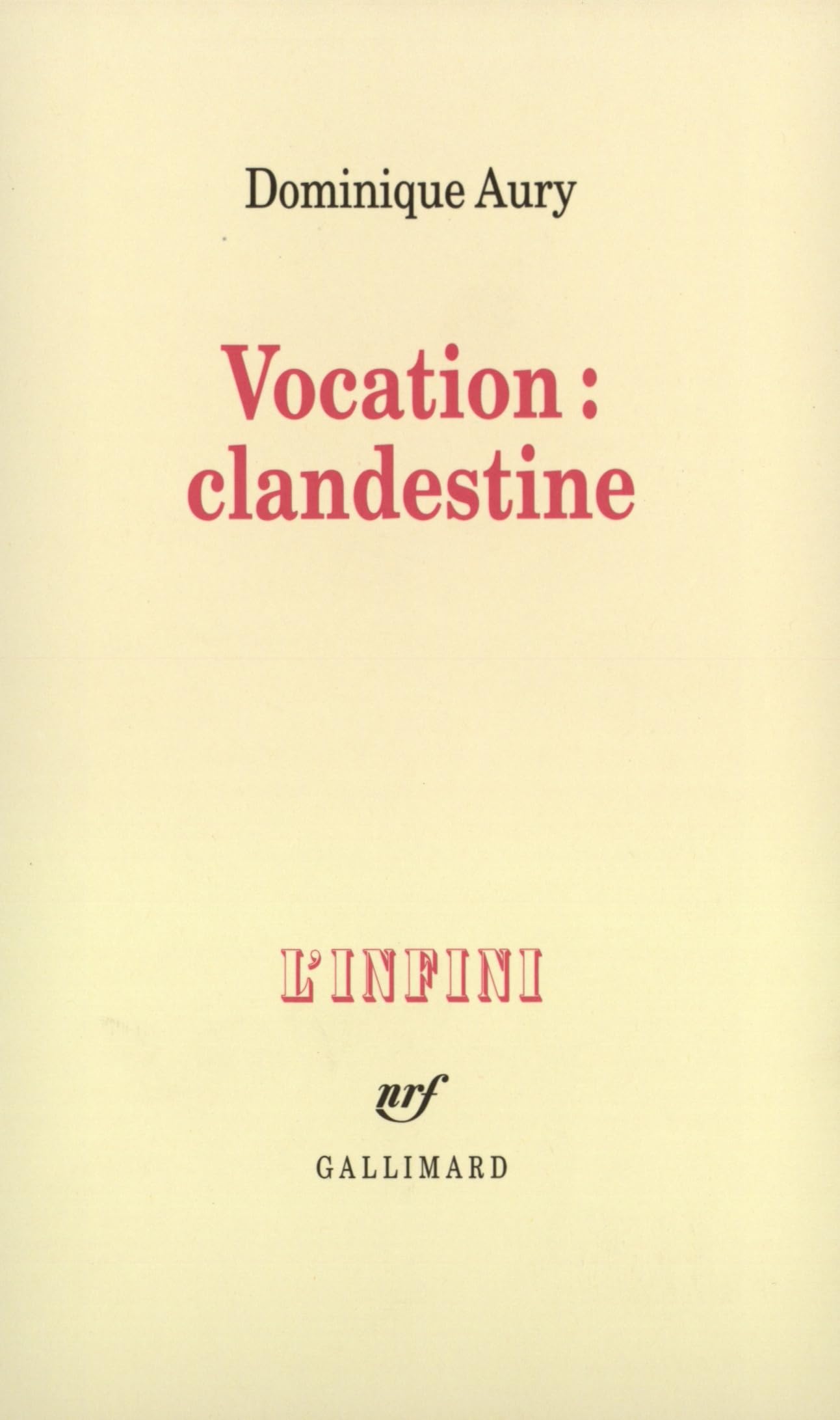 Vocation : clandestine: Entretiens avec Nicole Grenier book