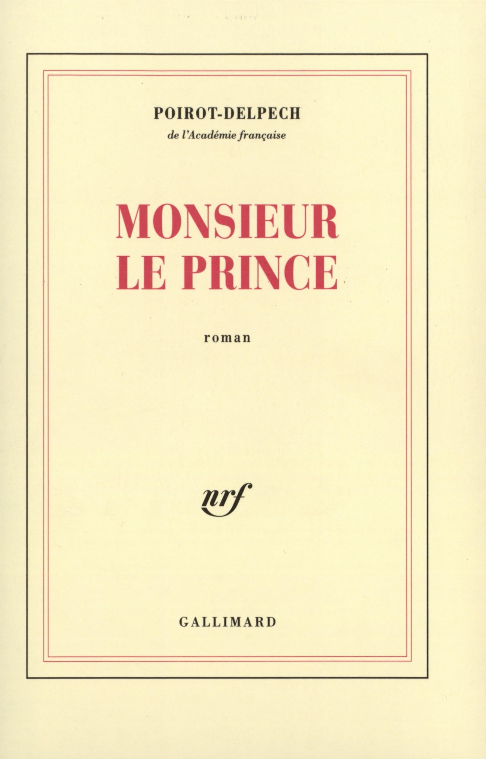 Monsieur Le Prince: Roman Contemporary literature