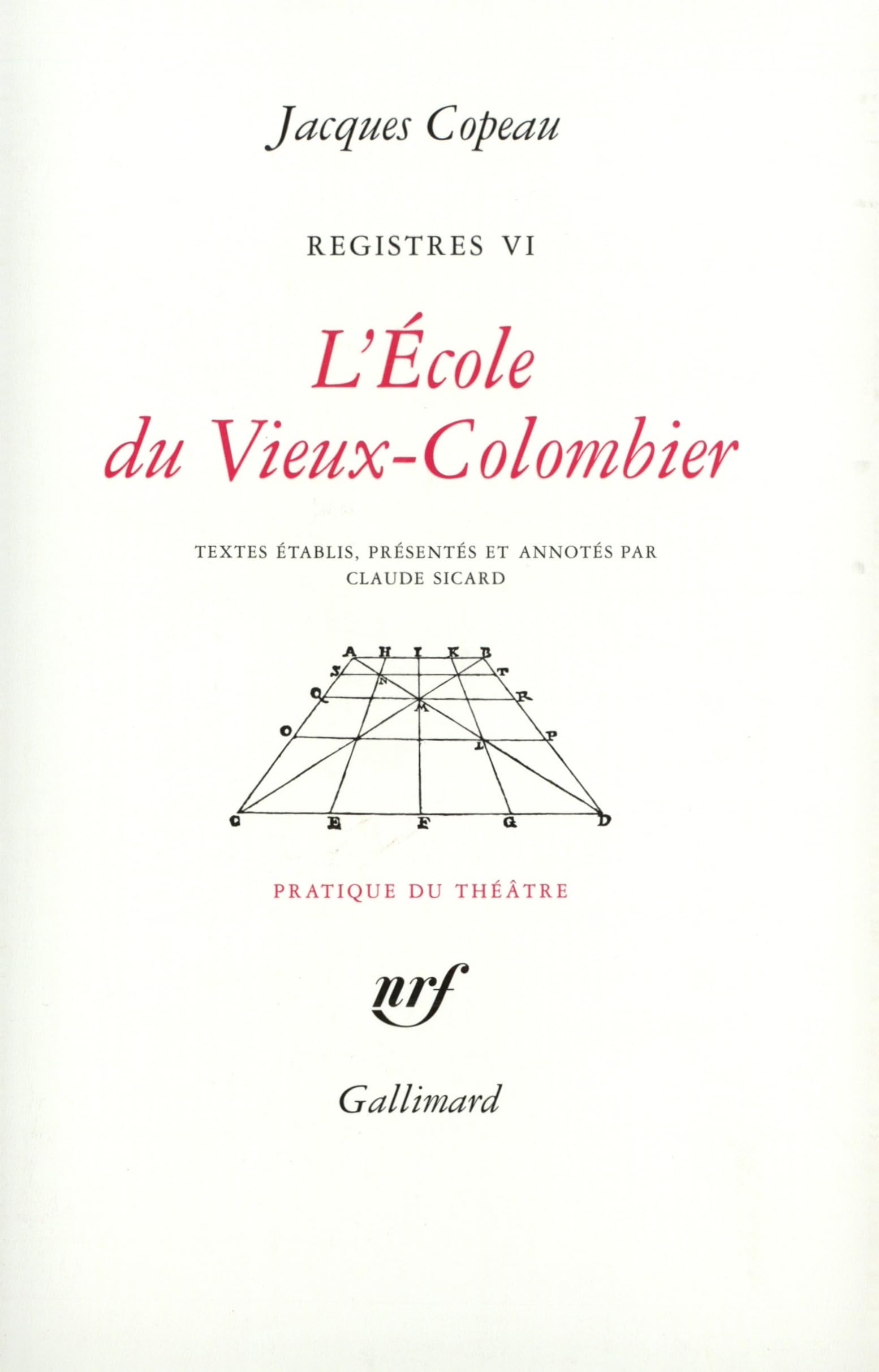 L'Ecole Du Vieux-Colombier: Tome 6, L'école du Vieux-Colombier (Quarto, Band 6) Contemporary literature